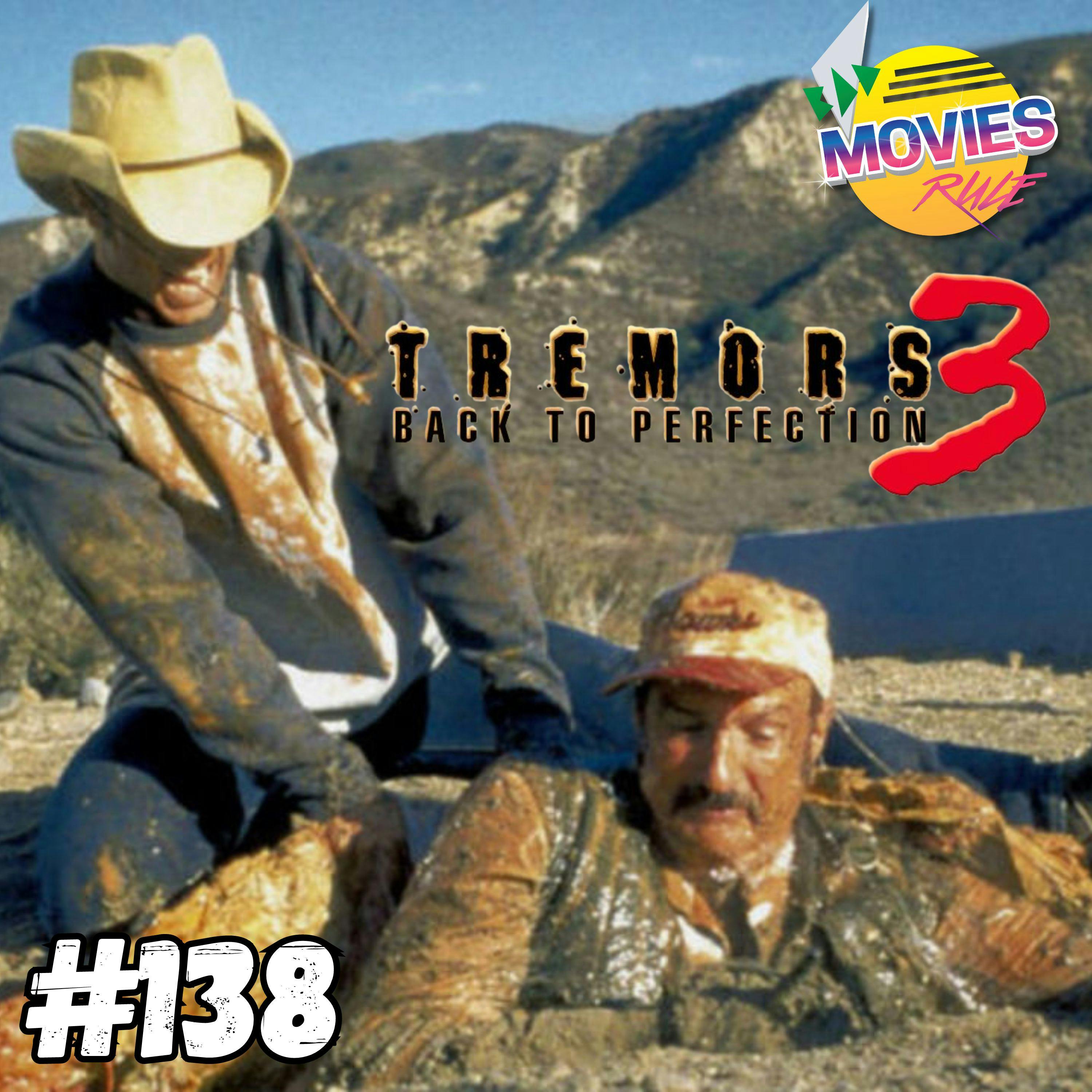 #138 Tremors 3: Back to Perfection (2001)