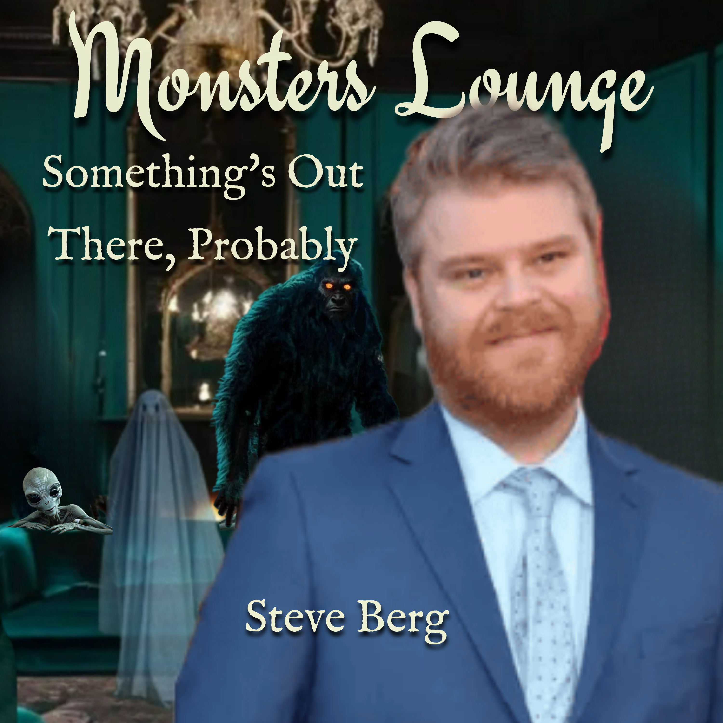 There's Something Out There, Probably - Monsters Lounge Podcast