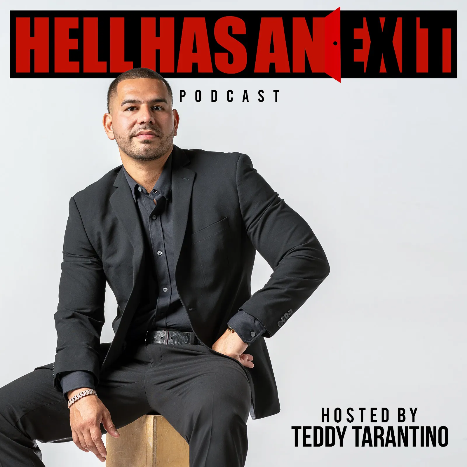 Hell Has An Exit Podcast With Teddy Tarantino - Подкаст – Podtail