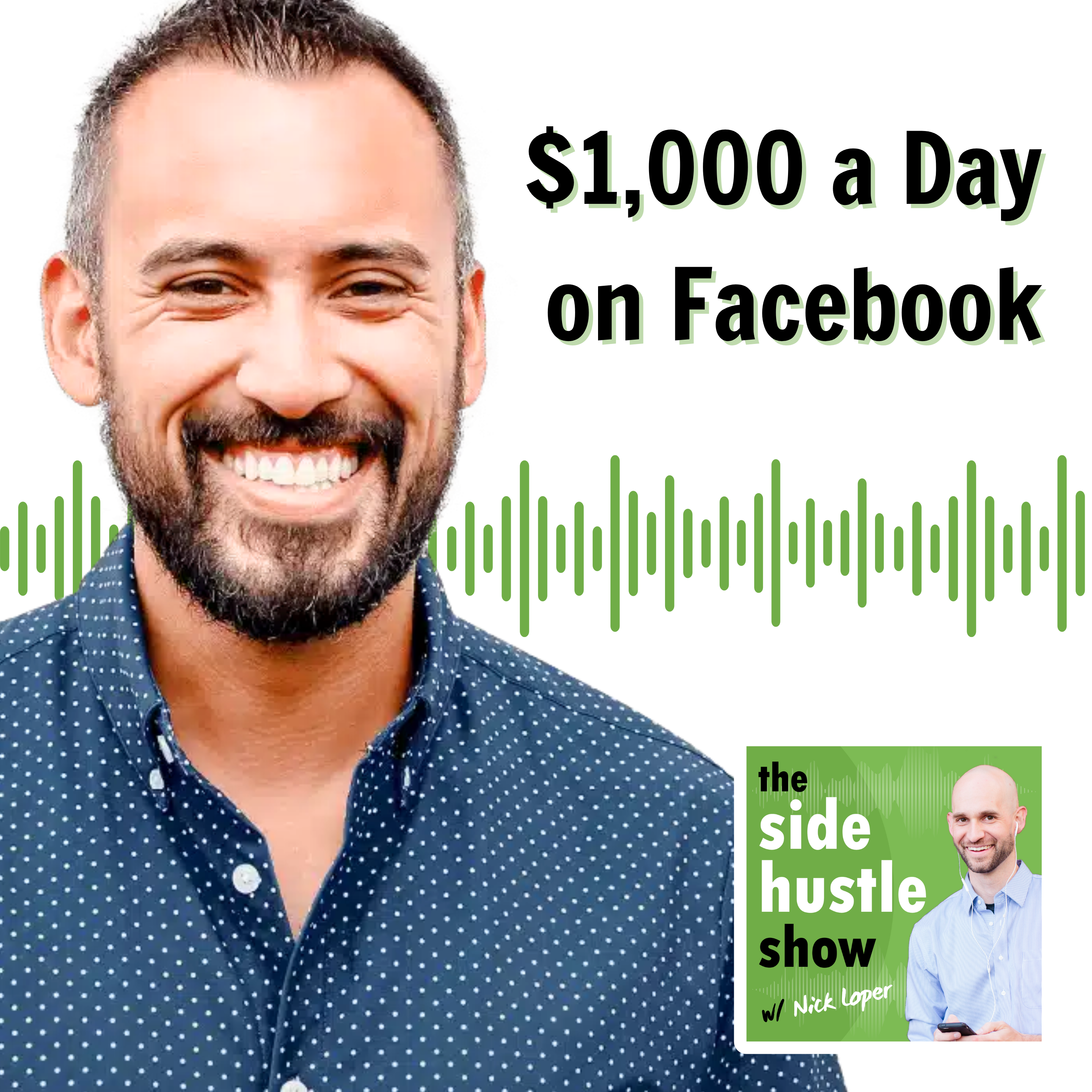 706: $1,000 a Day Posting on Facebook