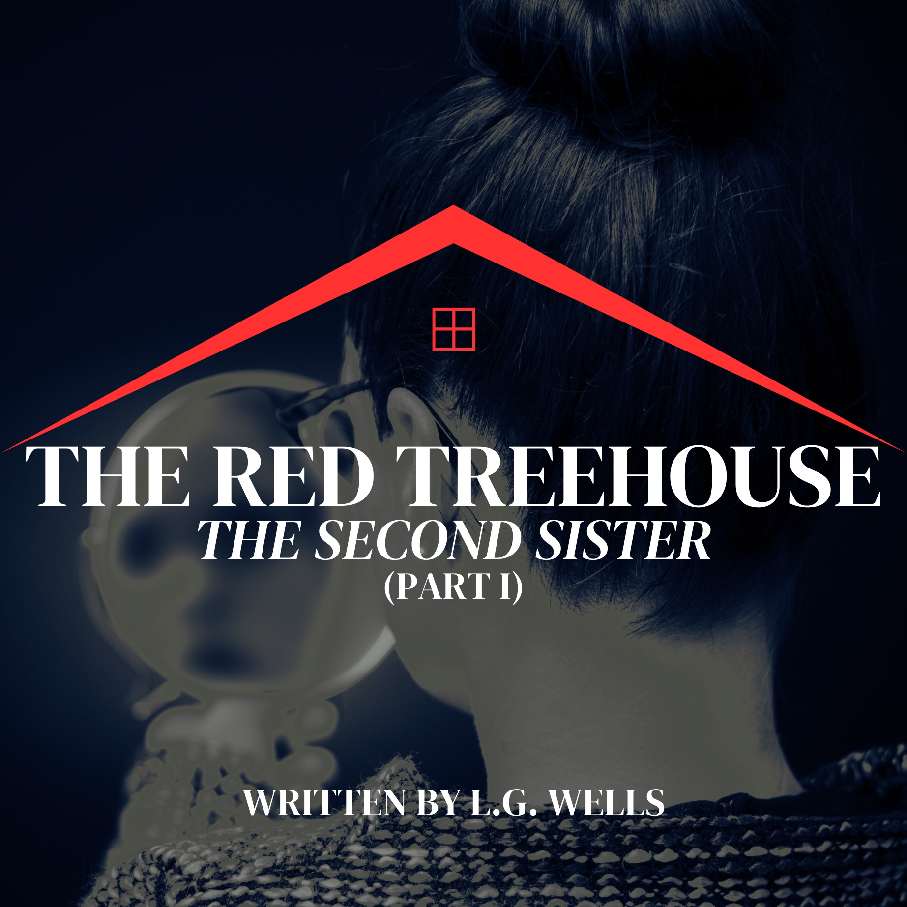 The Red Treehouse: Scary Stories to Keep You Up at Night