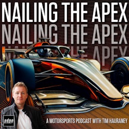 Nailing The Apex with Tim Hauraney