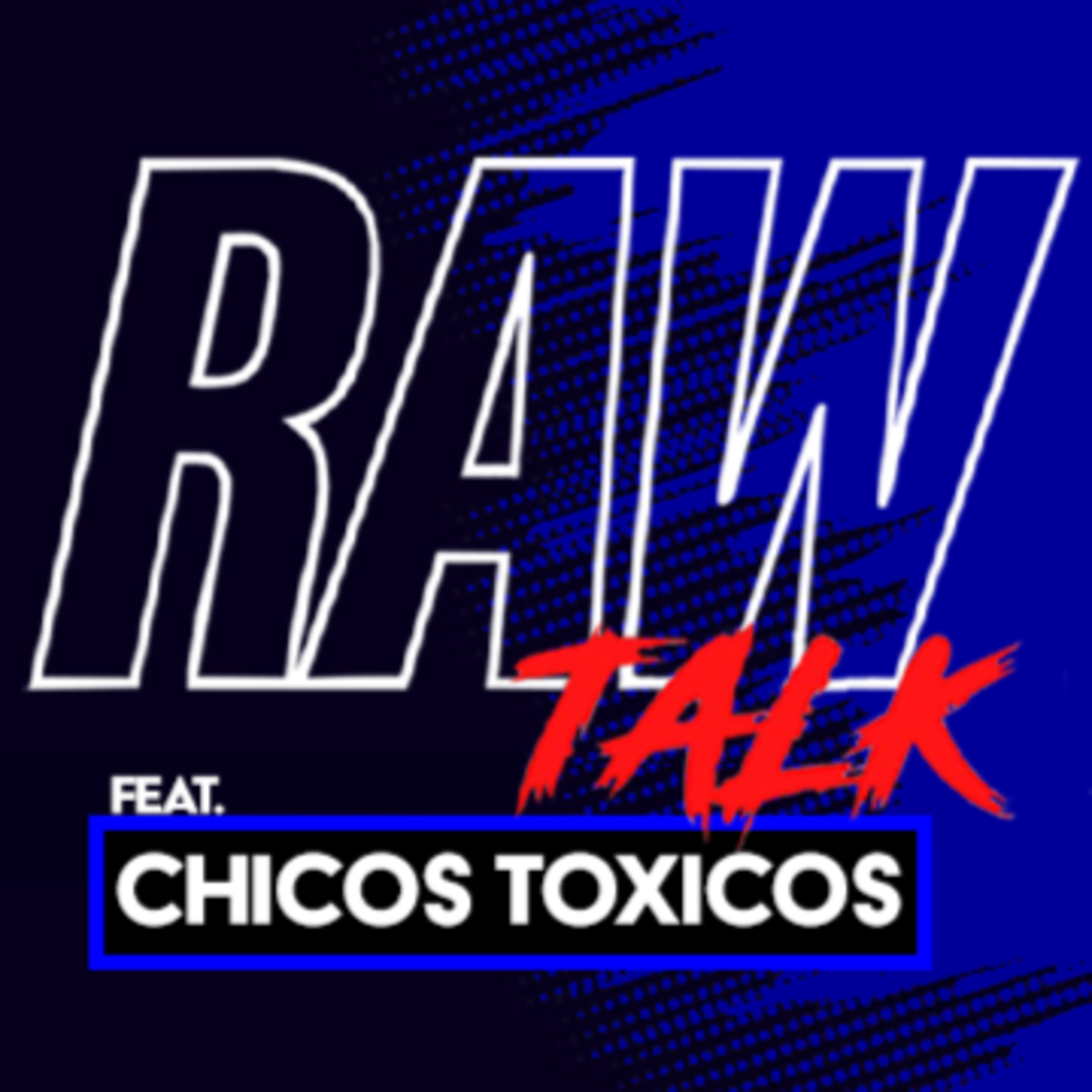 The End of Chicos Toxicos...