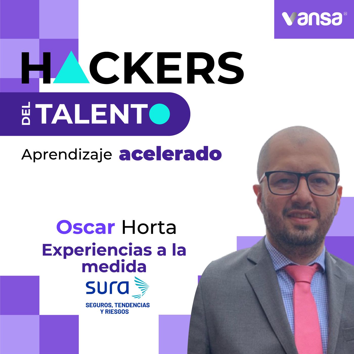Experiencias a la medida  - Oscar Horta (Sura Seguros) - Especial Aprendizaje Acelerado episode artwork