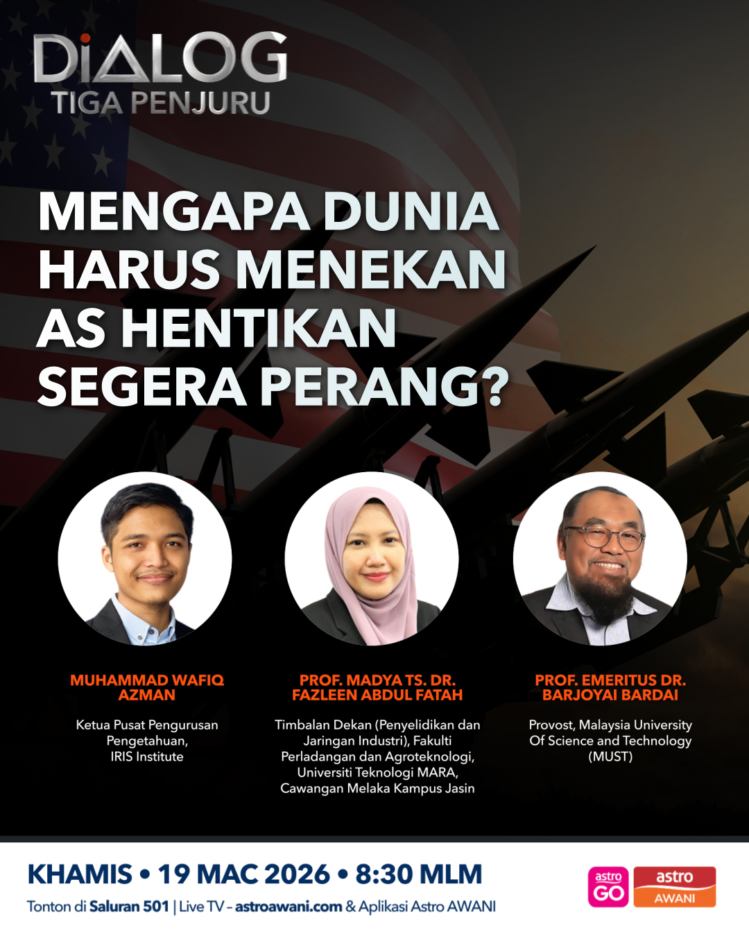 Dialog Tiga Penjuru: Mengapa dunia harus menekan AS hentikan segera perang?