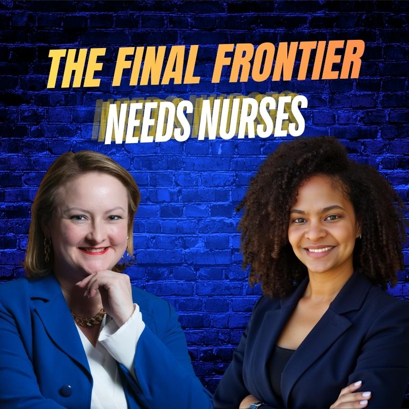 The Final Frontier Needs Nurses with Christine Rincon: The Space Nurse episode artwork
