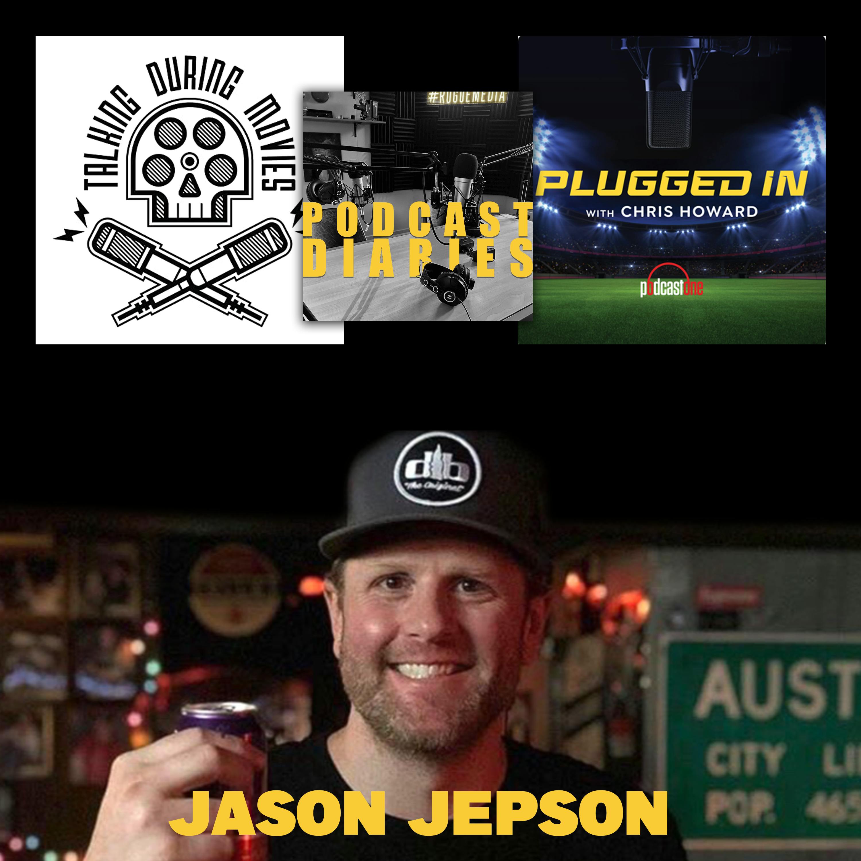 Jason Jepson, creator of the podcast, Talking During Movies and co-host of Plugged In with Chris Howard