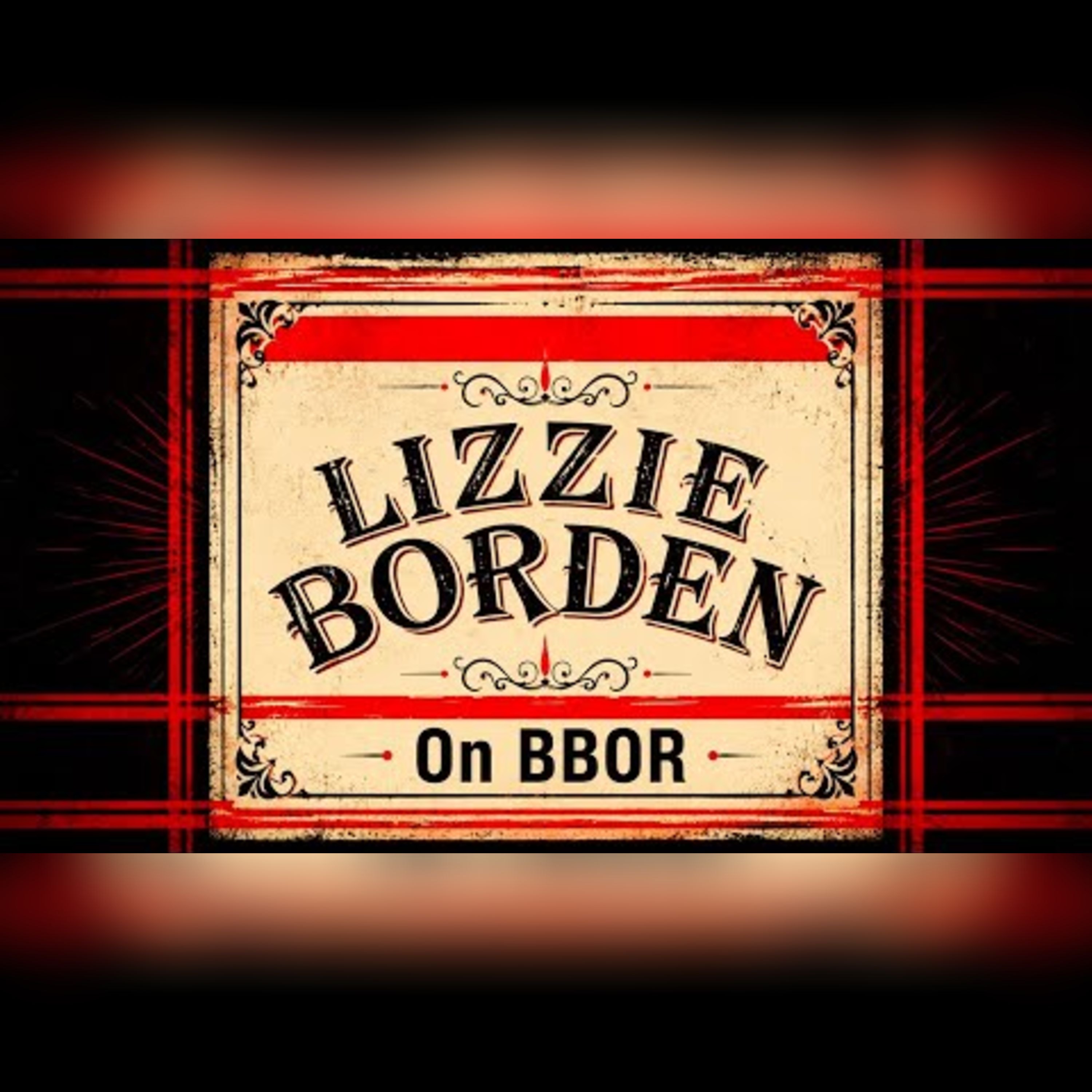 Lizzie Borden: A Private Investigator's Response episode artwork