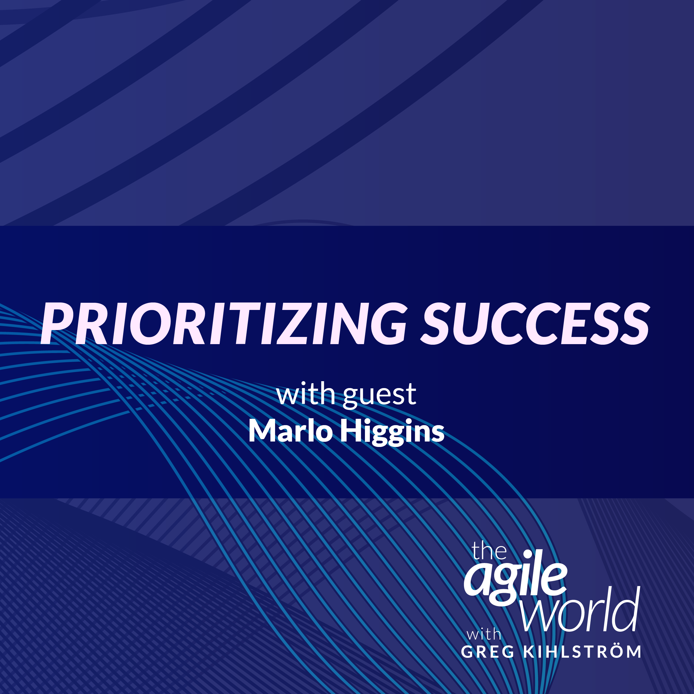 Prioritizing Success with Marlo Higgins