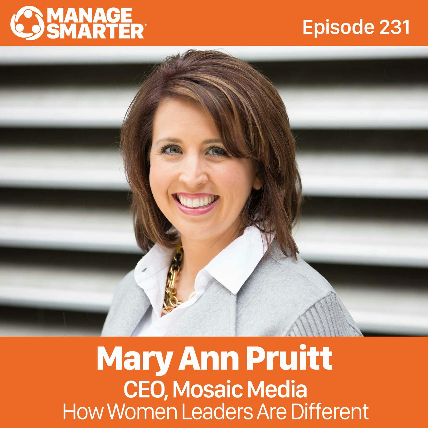 231: Mary Ann Pruitt: How Women Leaders Are Different