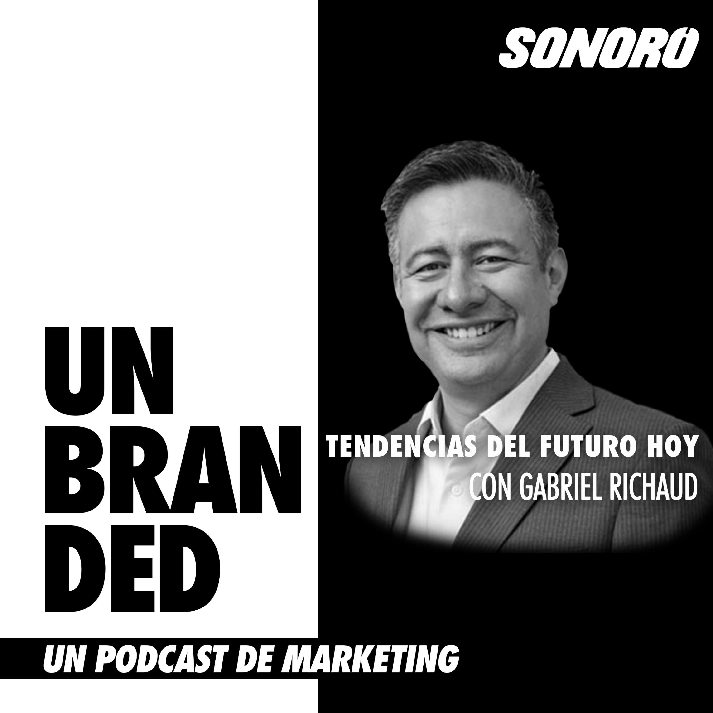 Tendencias del futuro hoy, con Gabriel Richaud Tendencias del futuro hoy, con Gabriel Richaud