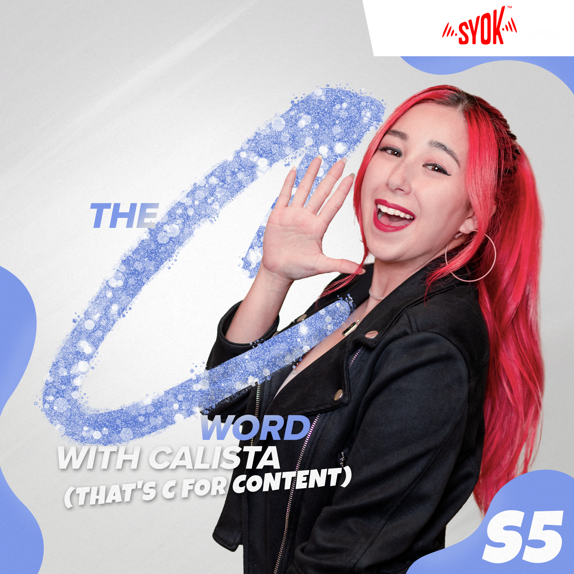 The C Word With Calista - SYOK Podcast [ENG]