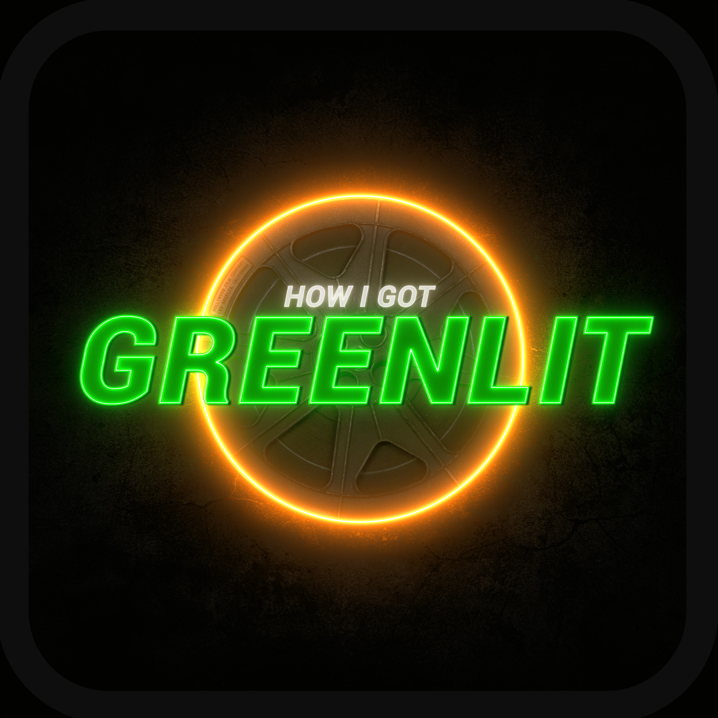 Introducing...How I Got Greenlit
