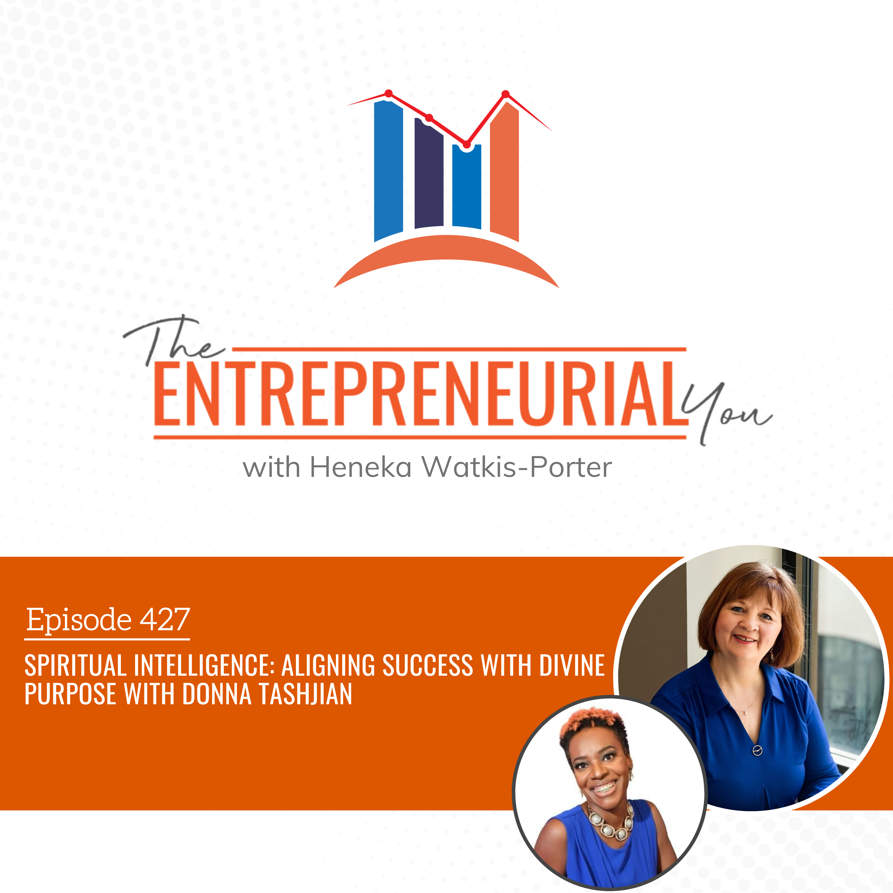 Spiritual Intelligence: Aligning Success with Divine Purpose With Donna Tashjian episode artwork