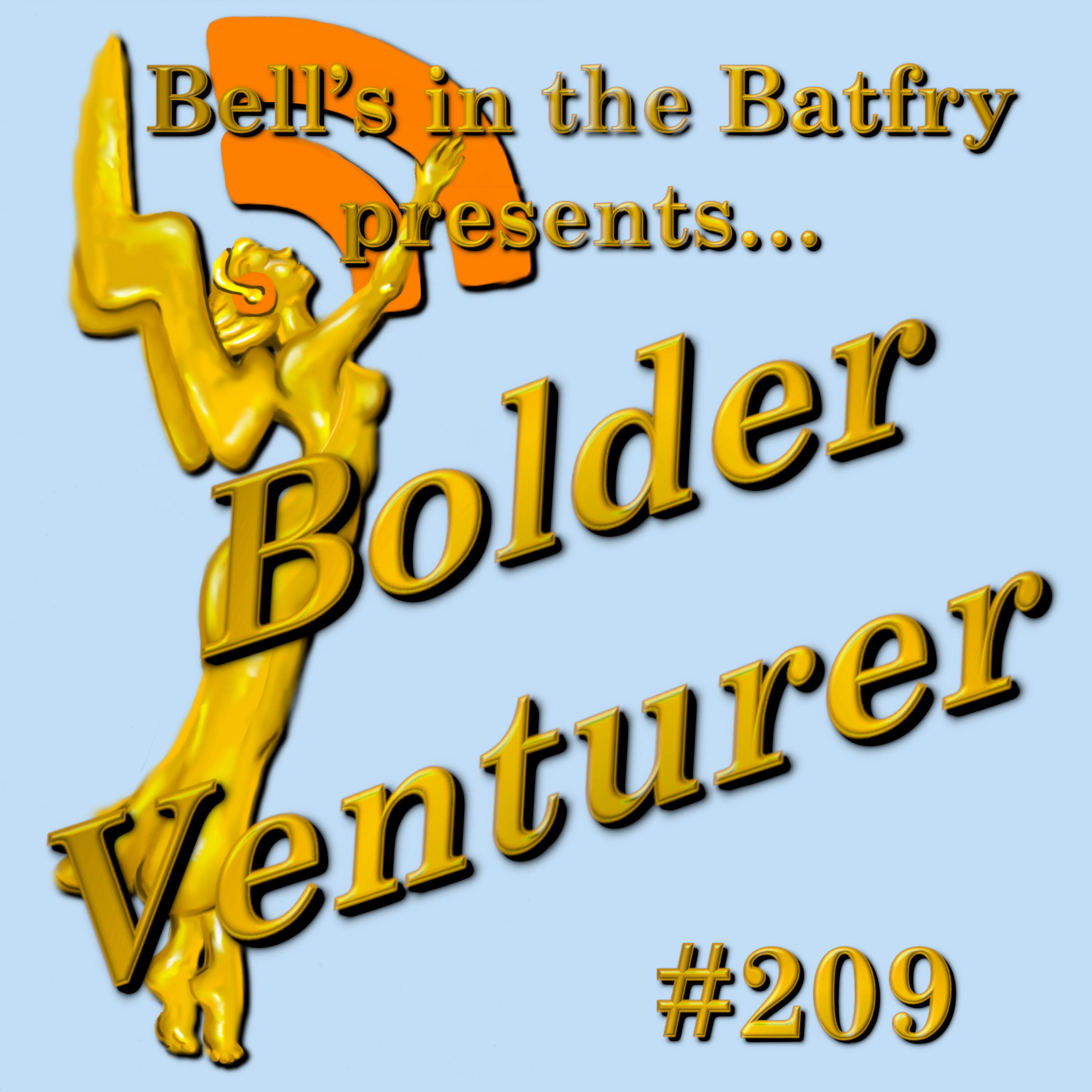 Bell's in the Batfry #209(120222)