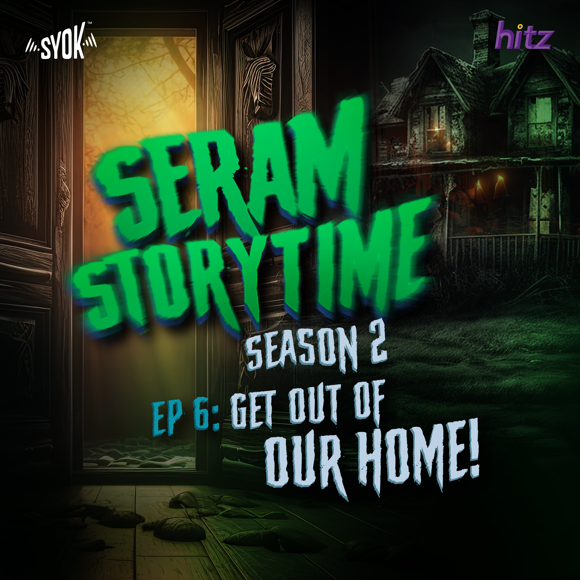 Get Out Of Our Home! | Seram Storytime S2E6 episode artwork