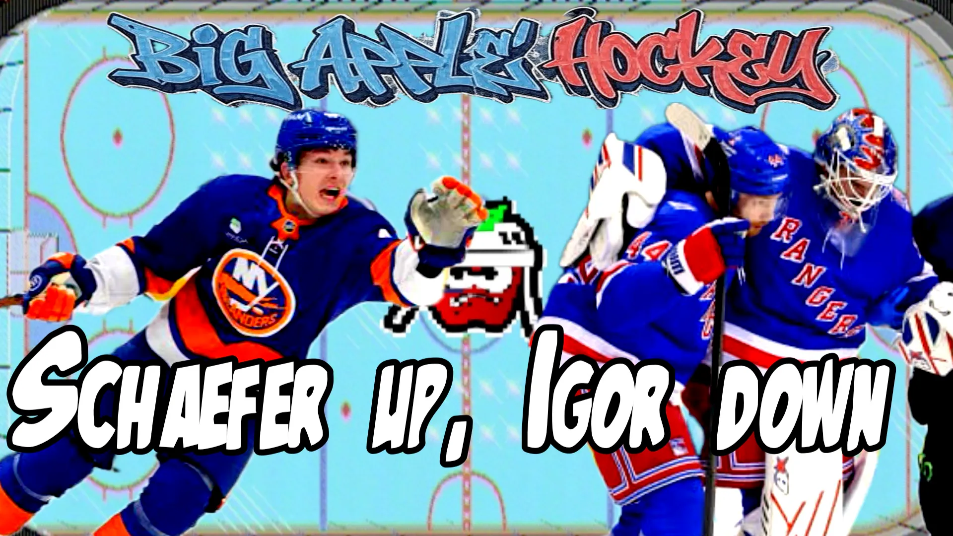Schaefer Rising! Igor, Rangers Falling! Disaster in Newark! | Big Apple Hockey episode artwork