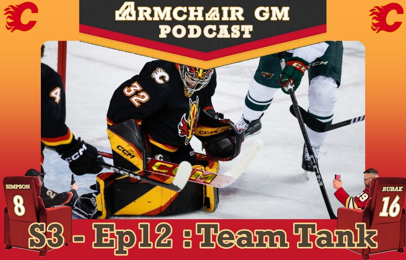 ArmChair GM Podcast S3 - Ep12 Team Tank!!