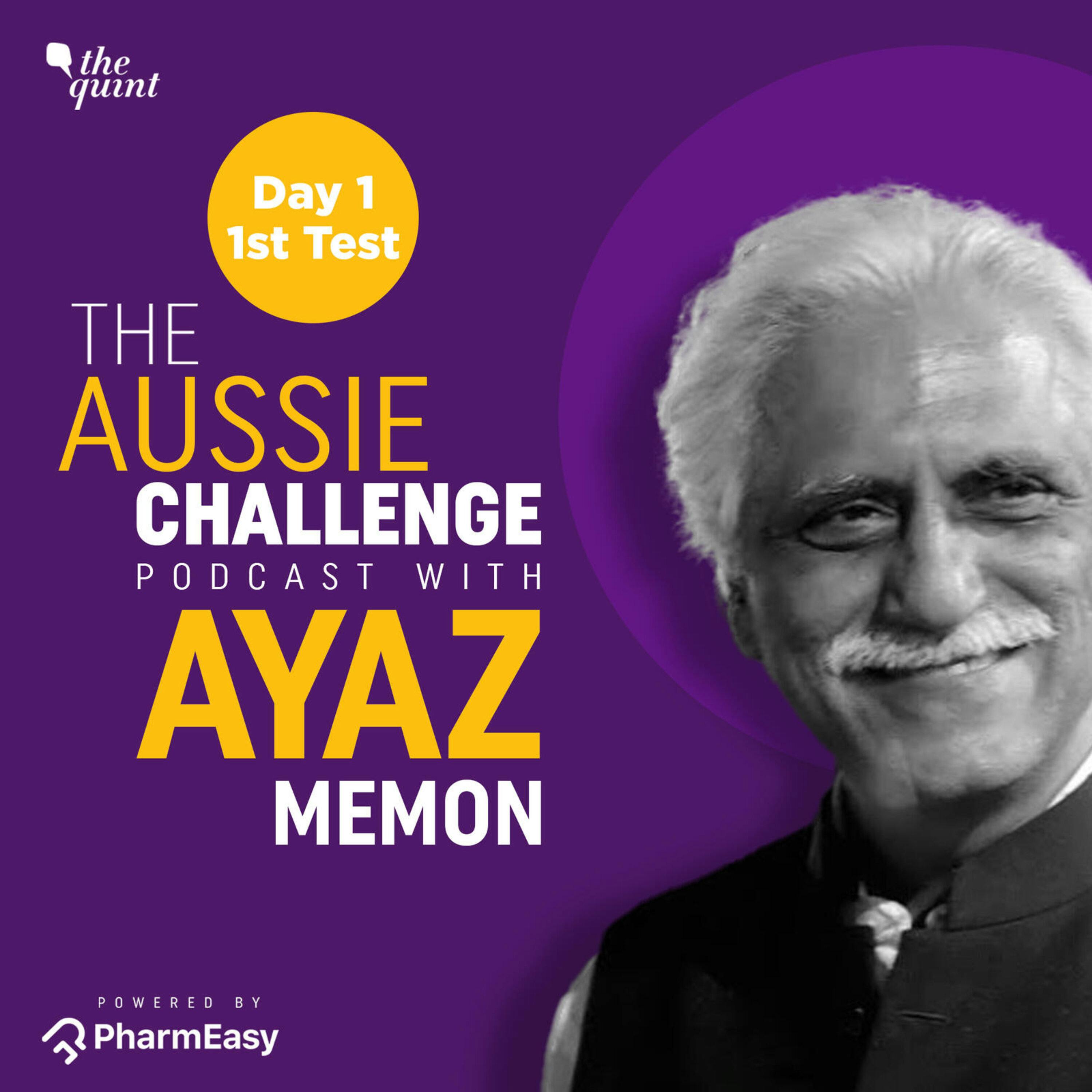 Podcast: Aus ‘Win’ Day 1 vs India After 3 Wickets in Last Session