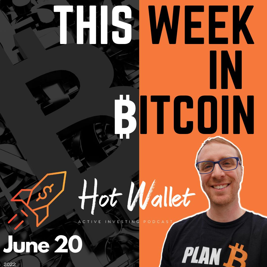 This Week in Bitcoin (June 20) Image