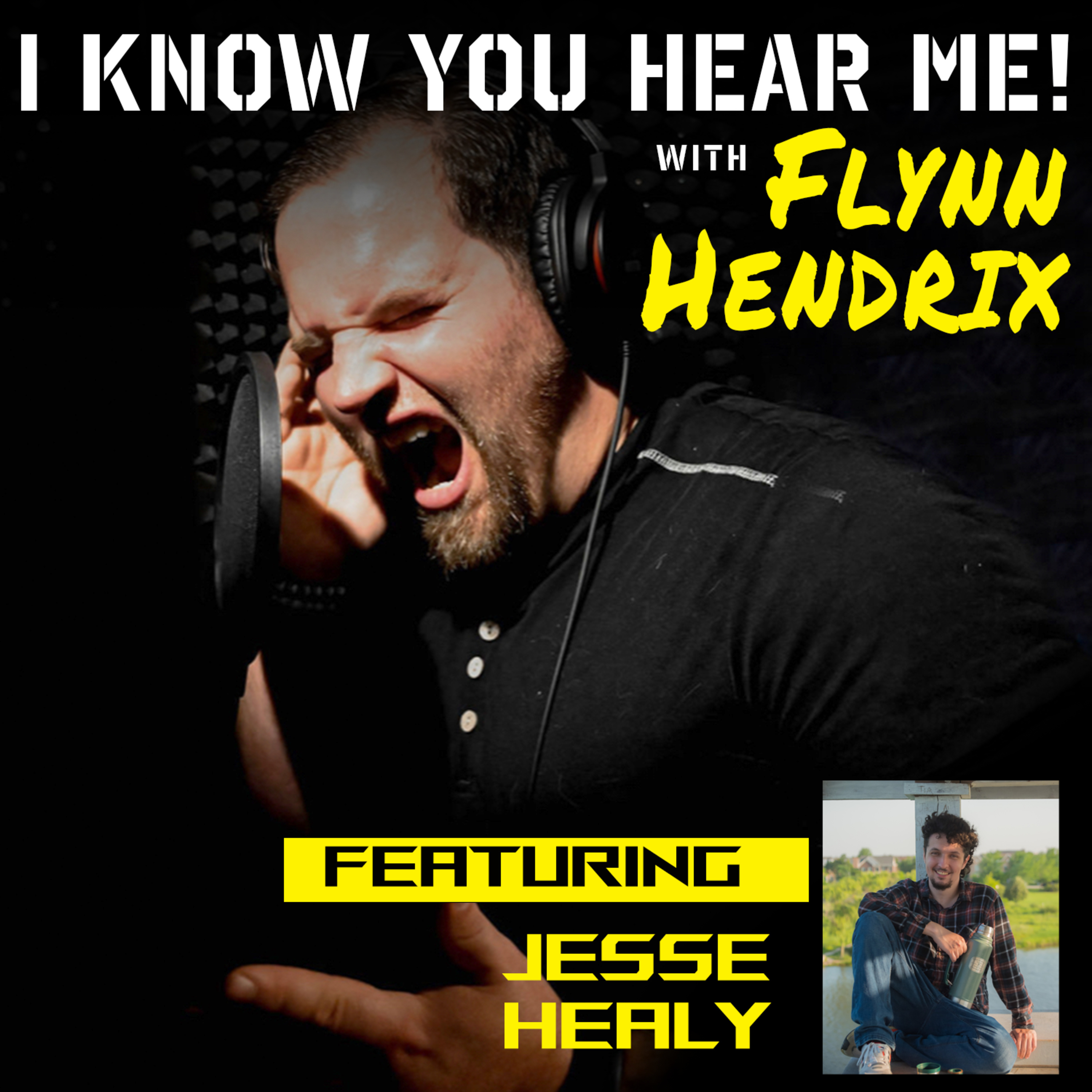 I Know You Hear Me! With Flynn Hendrix