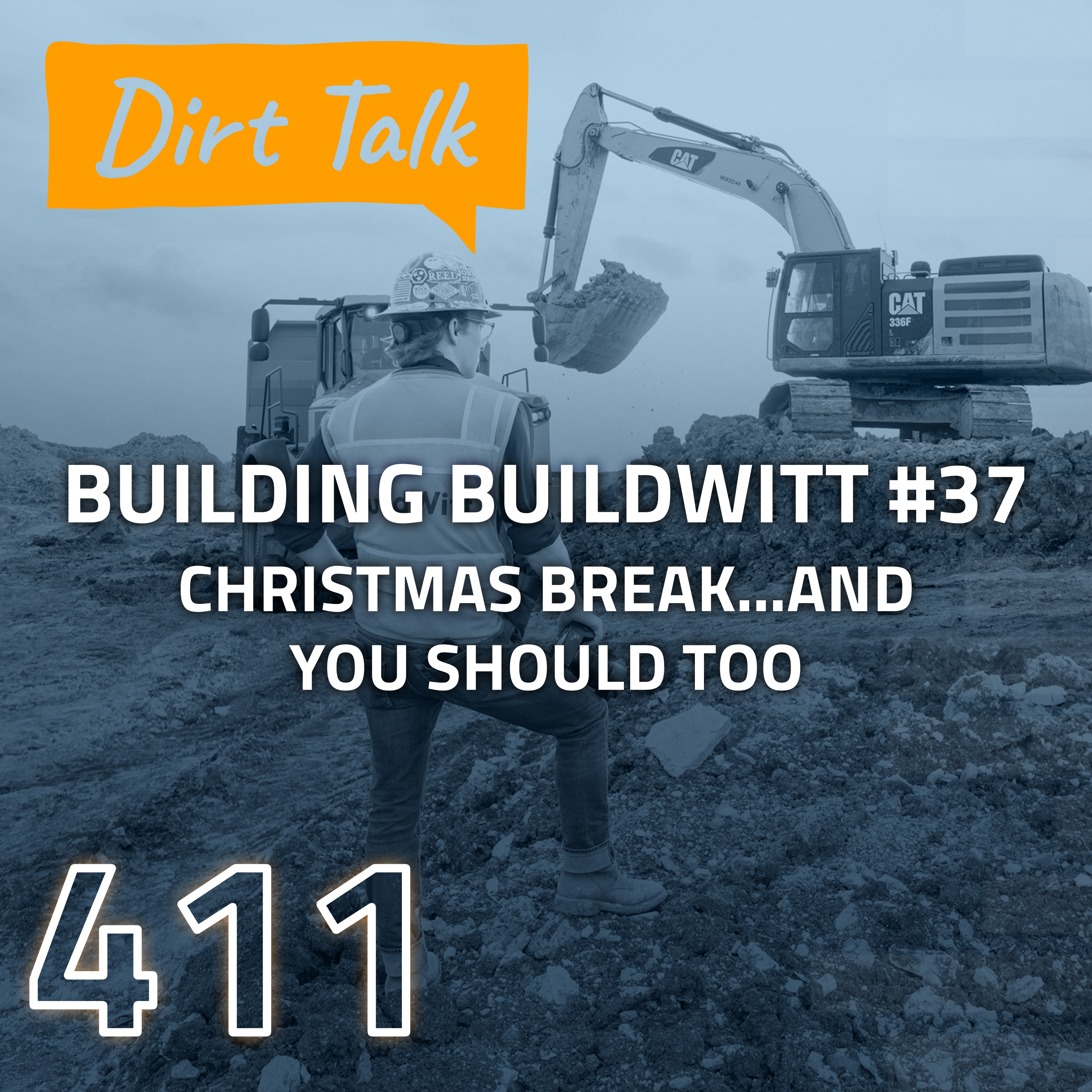 Dirt Talk by BuildWitt