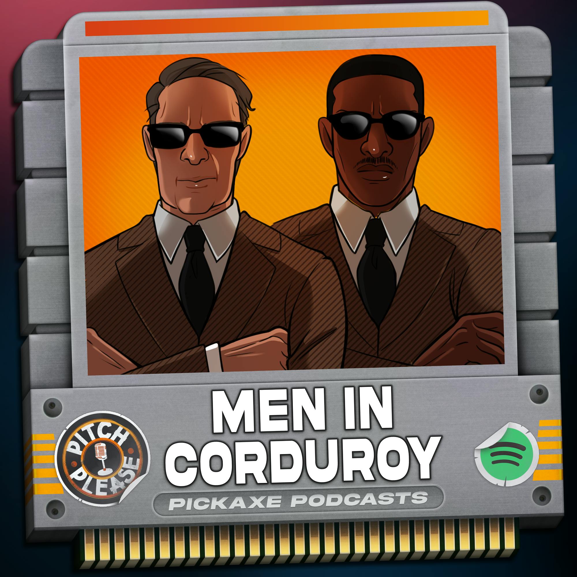 Pitch, Please - Men in Corduroy