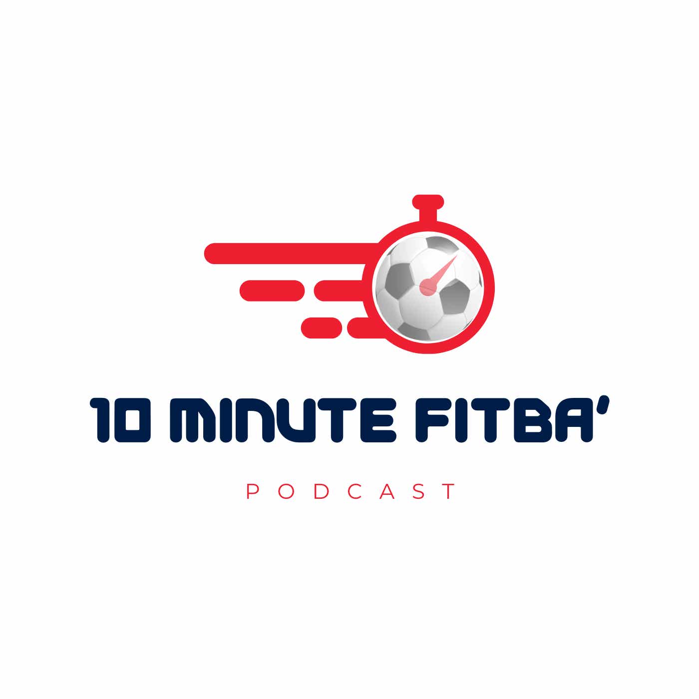 10 Minute Fitba'