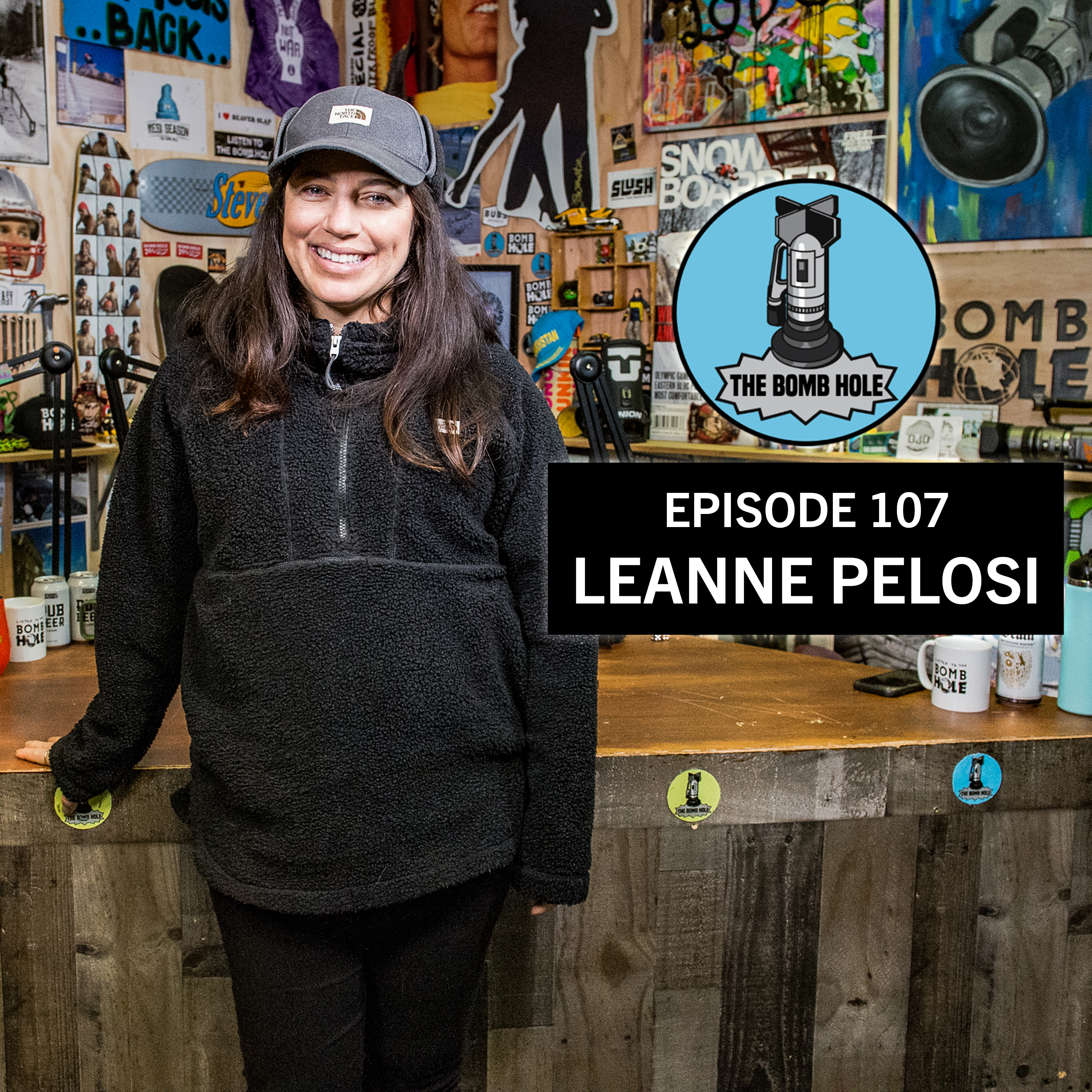 Leanne Pelosi | The Bomb Hole Episode 107