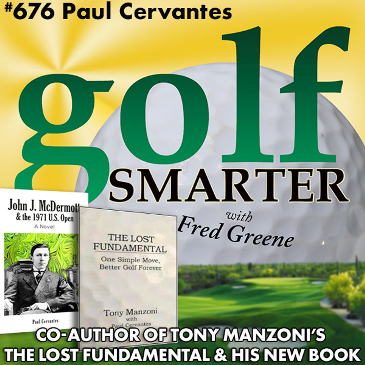 The Lost Fundamental Author on Tony Manzoni and His Newest Golf Historical Fiction Novel episode artwork