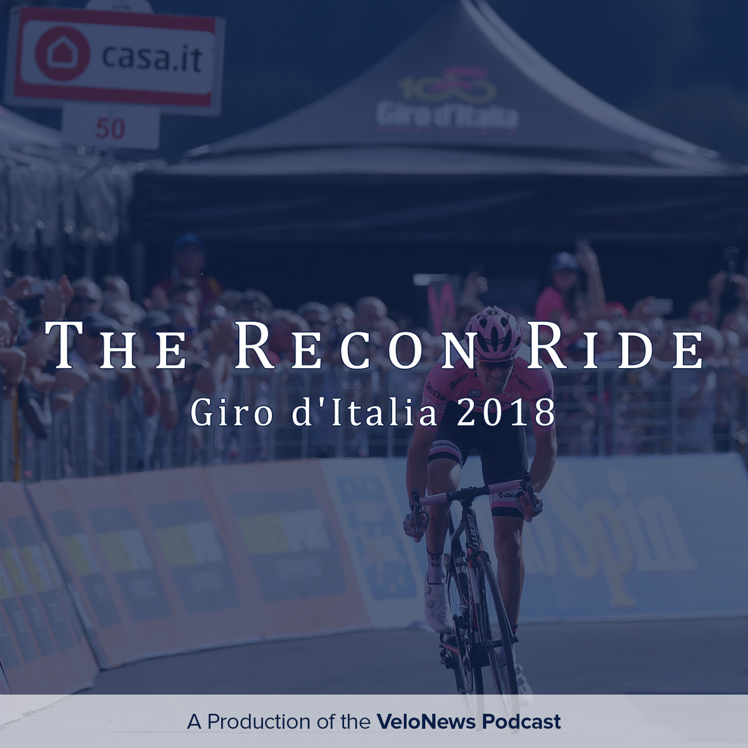 VN podcast: Recon Ride previews the 2018 Giro d'Italia episode artwork