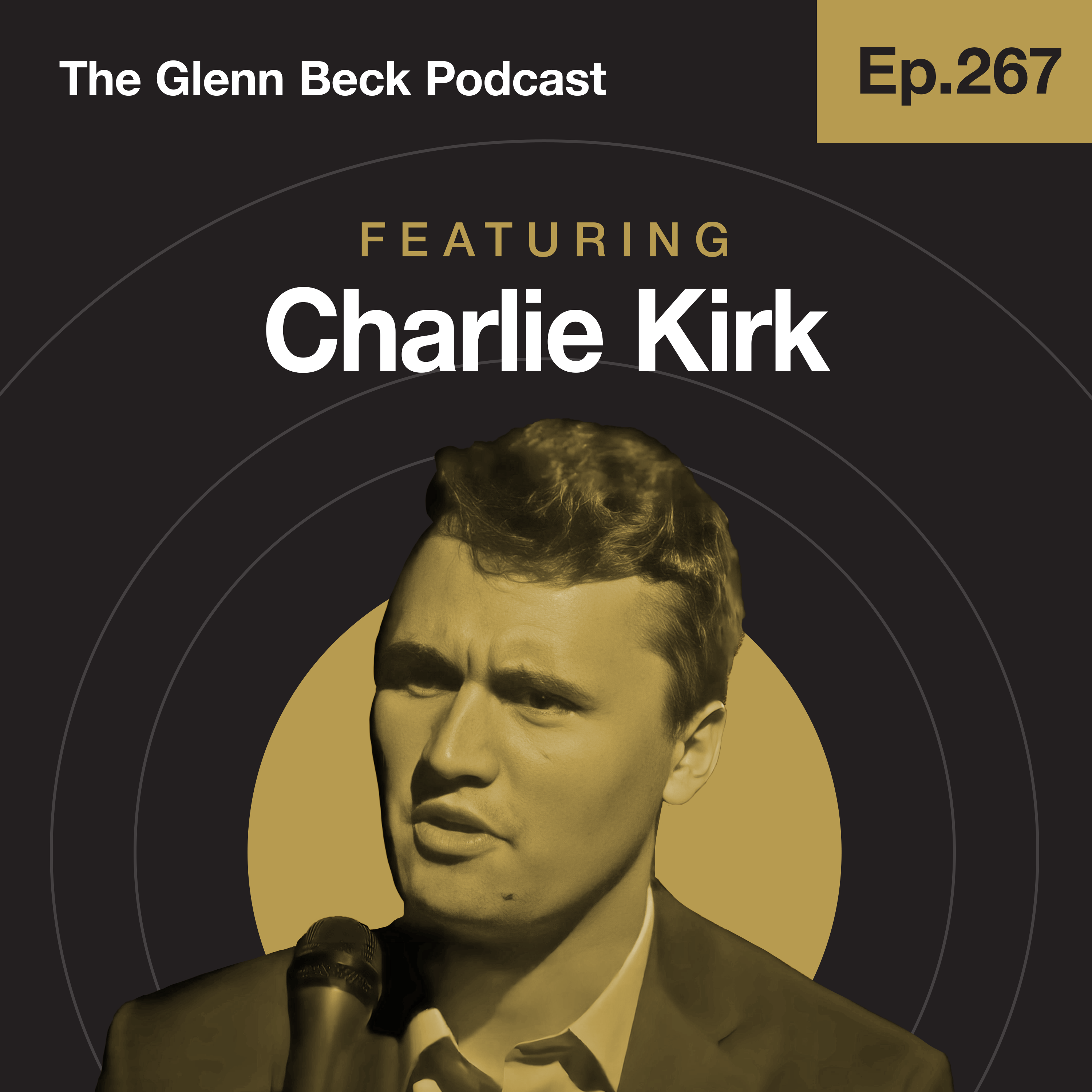 Charlie Kirk WARNED: The Right CANNOT Give Into THIS Temptation | The Glenn Beck Podcast REPLAY