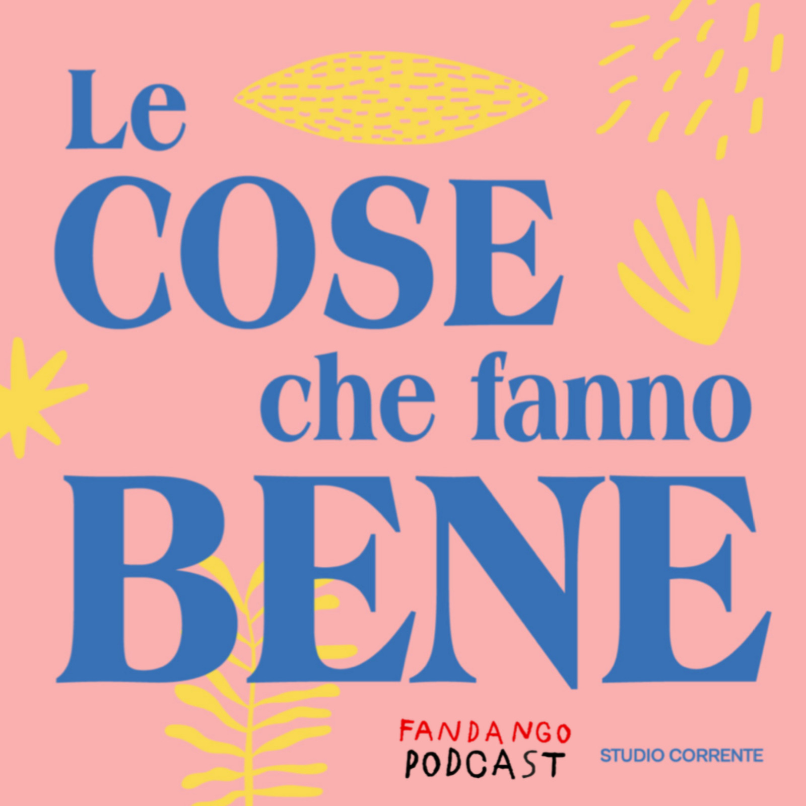 Le Cose Che Fanno Bene