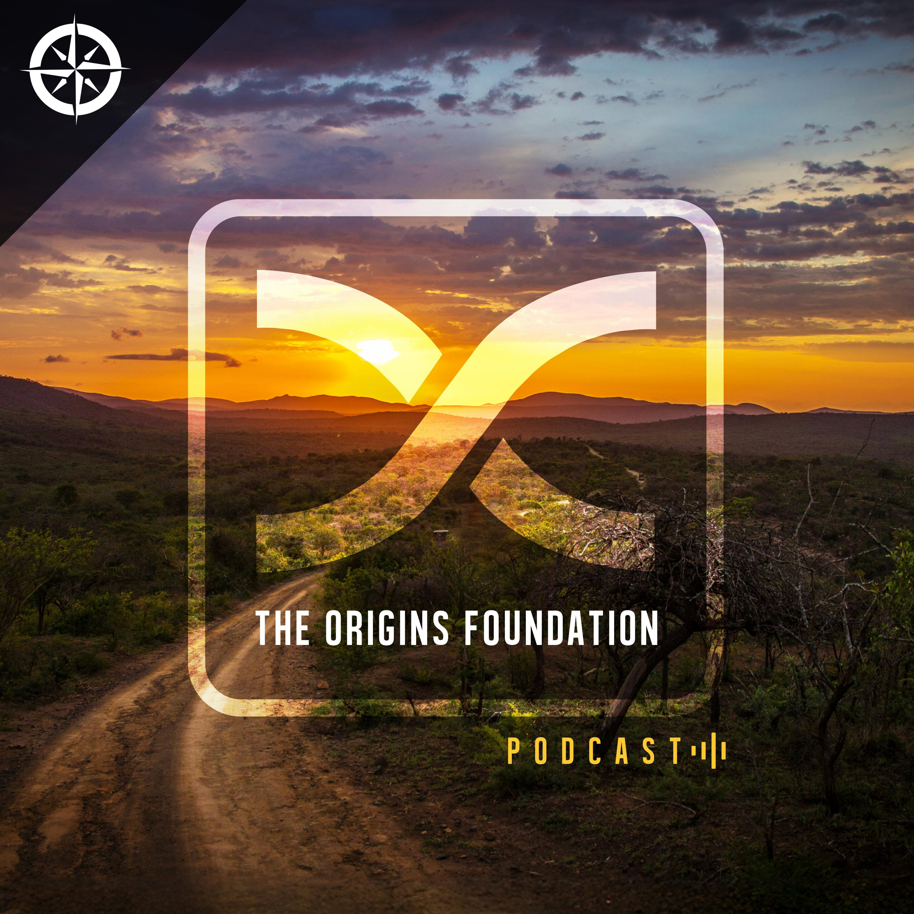 The Origins Foundation Podcast