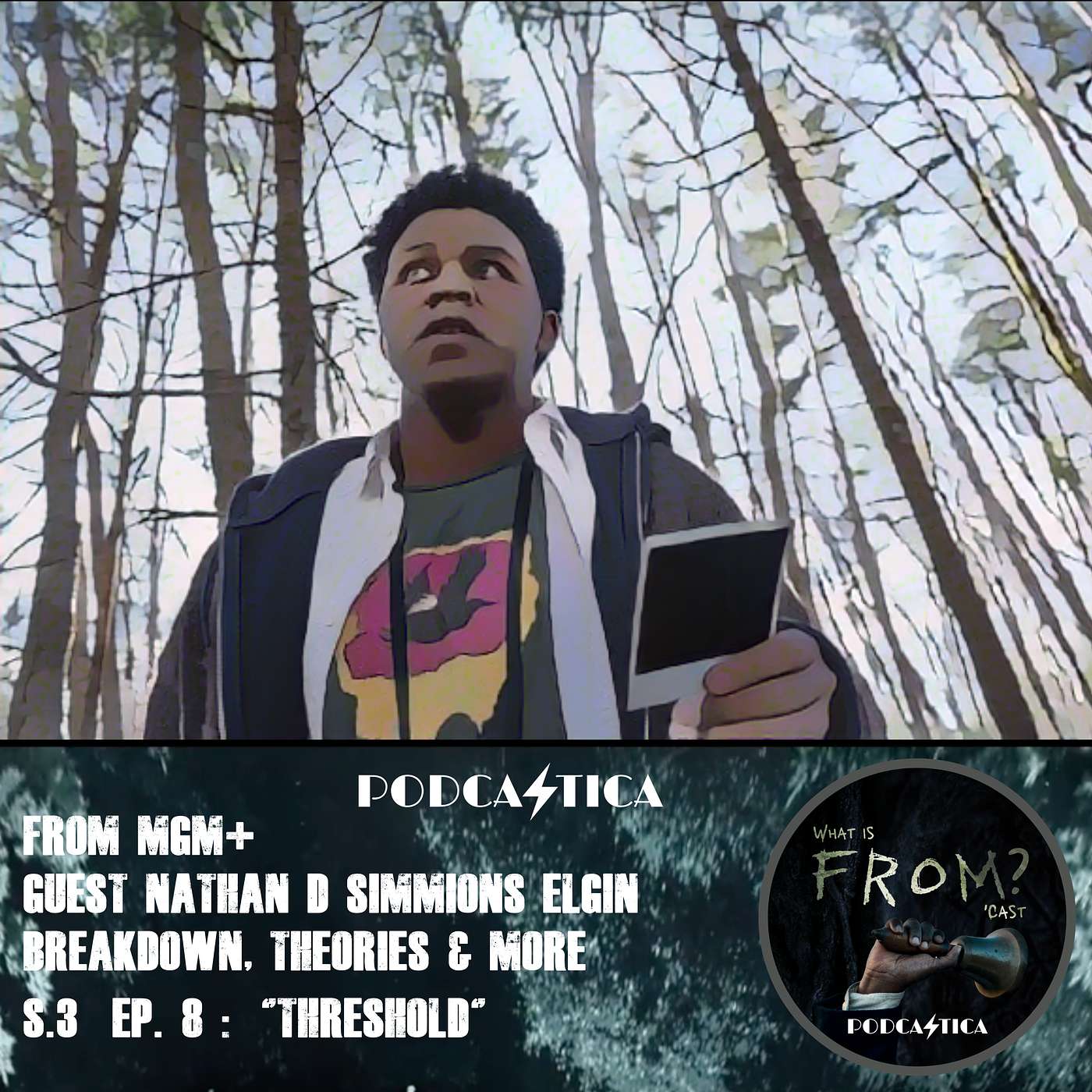 65 FROM MGM+ : S3 Ep 8"Threshold” w/ guest Nathan D Simmons "Elgin"