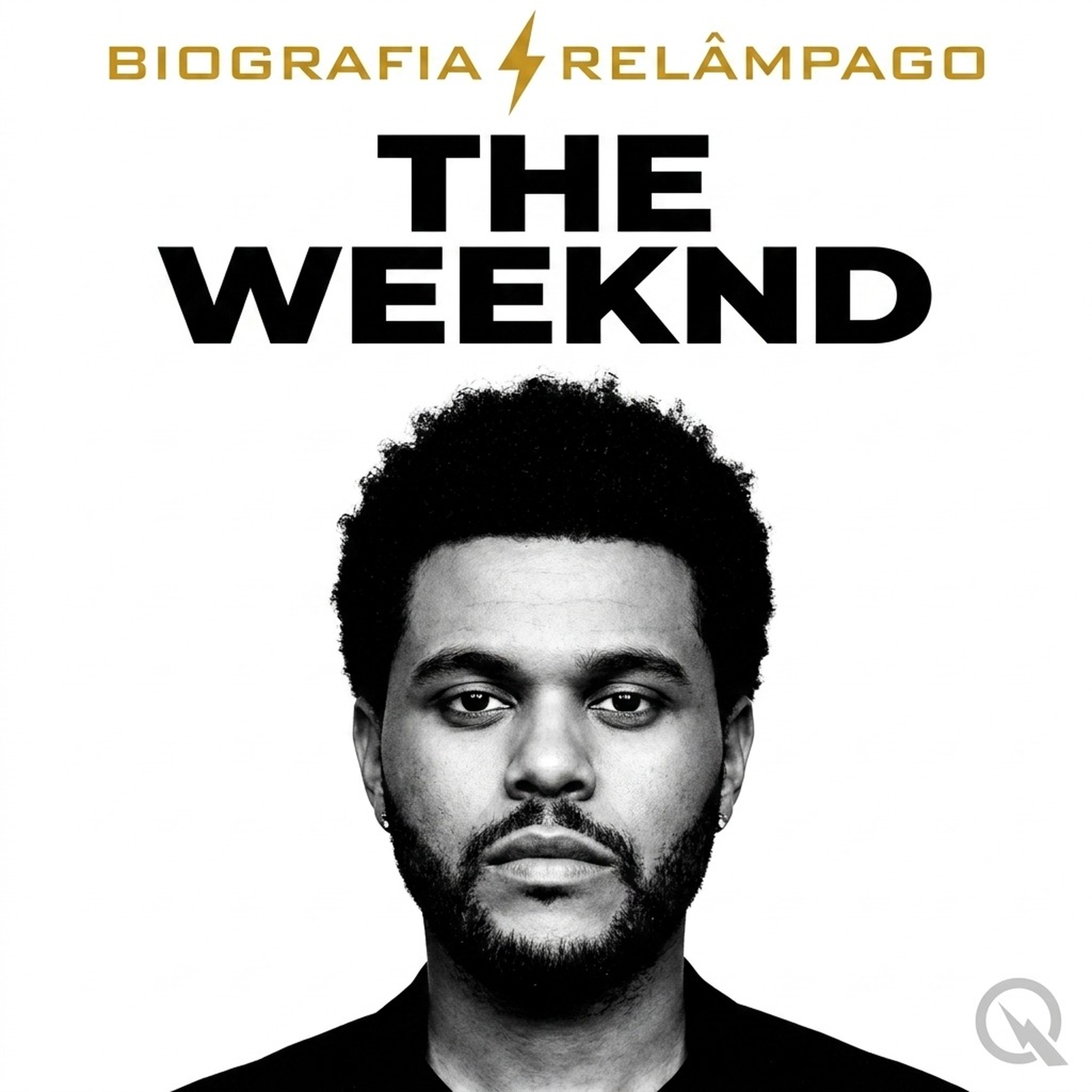 The Weeknd - Biografia Relâmpago