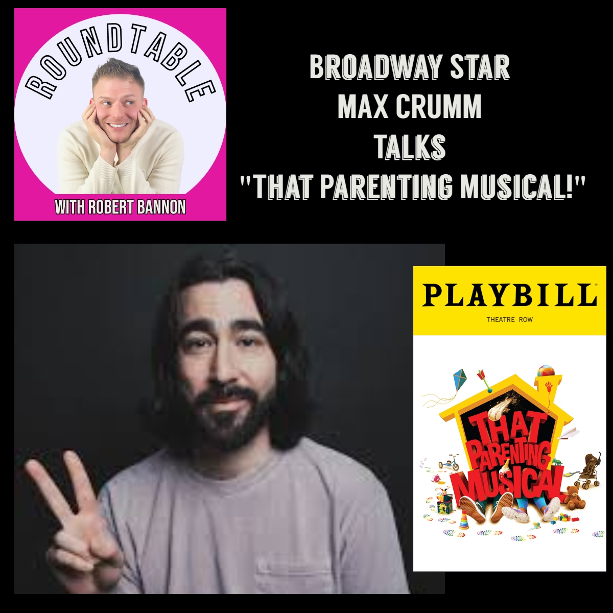 Broadway Star Max Crumm Talks Parenting, Grease, & Playing A Child?