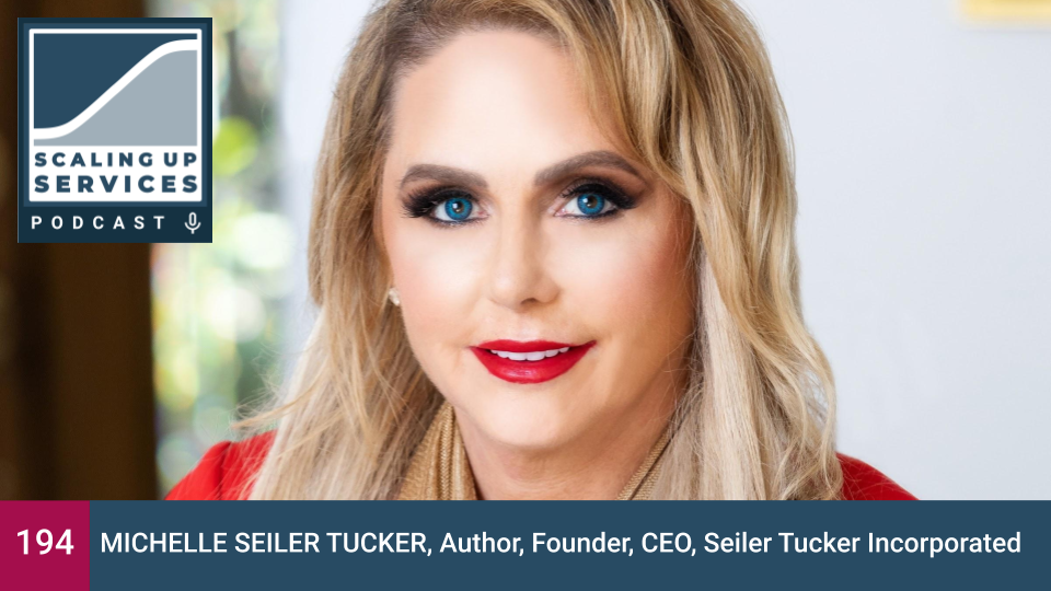 Michelle Seiler Tucker, Author, Founder, CEO, Seiler Tucker Incorporated episode artwork
