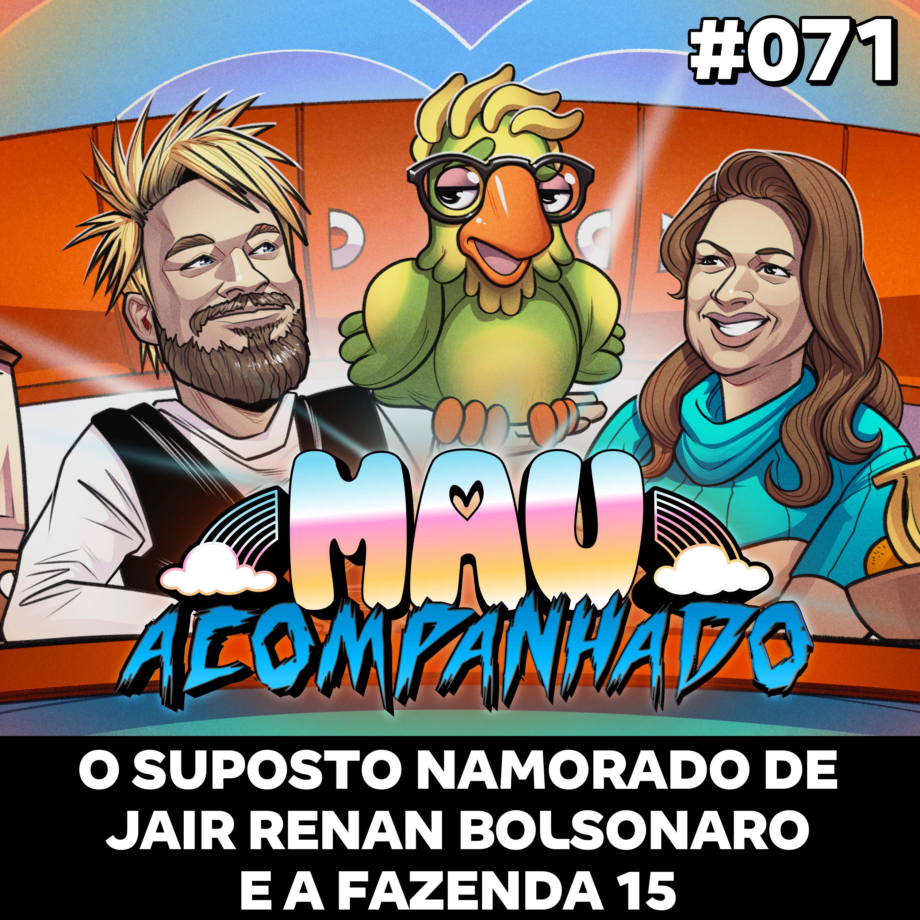 Mau Falado 71 - O suposto namorado de Jair Renan Bolsonaro e A Fazenda 15 episode artwork