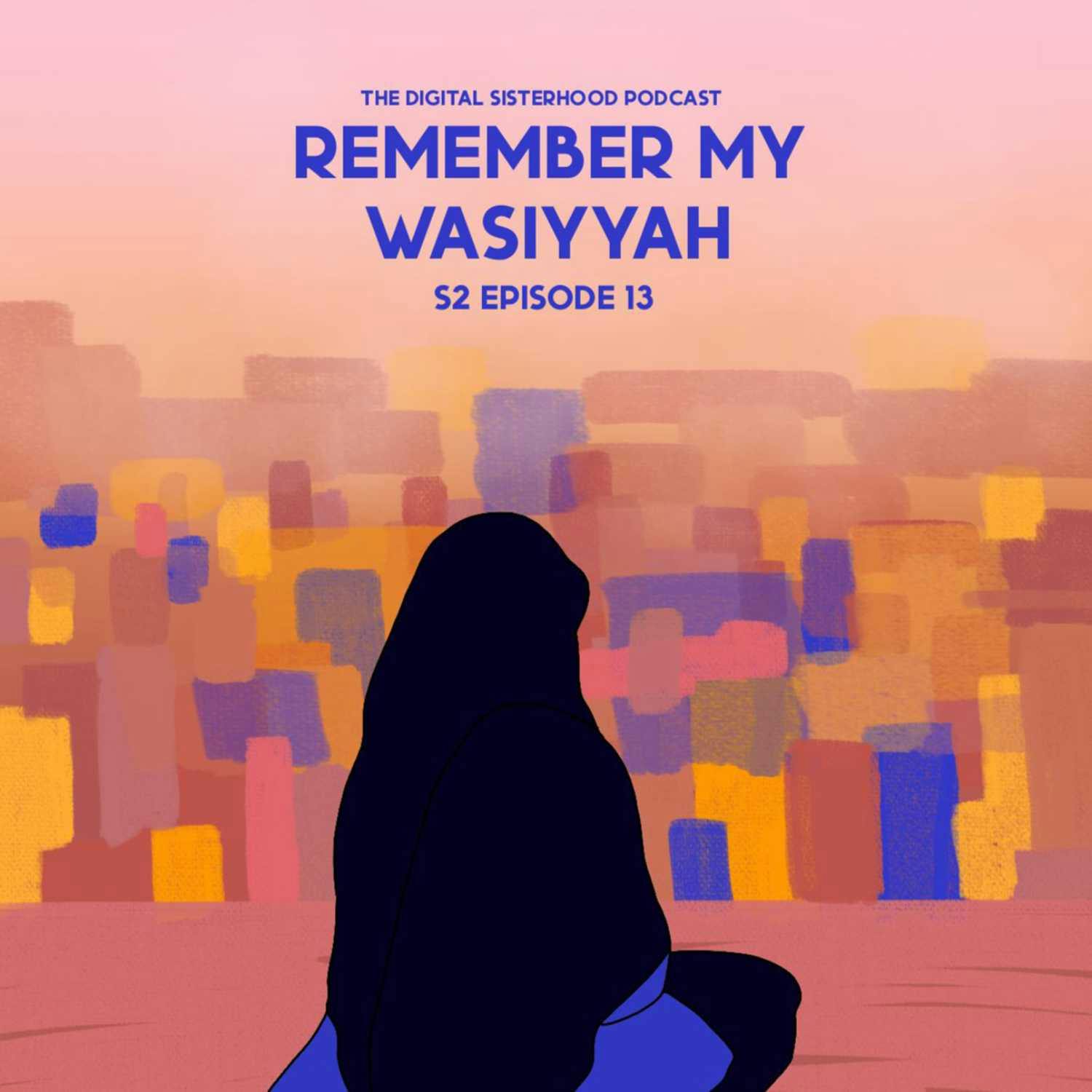 Remember My Wasiyyah