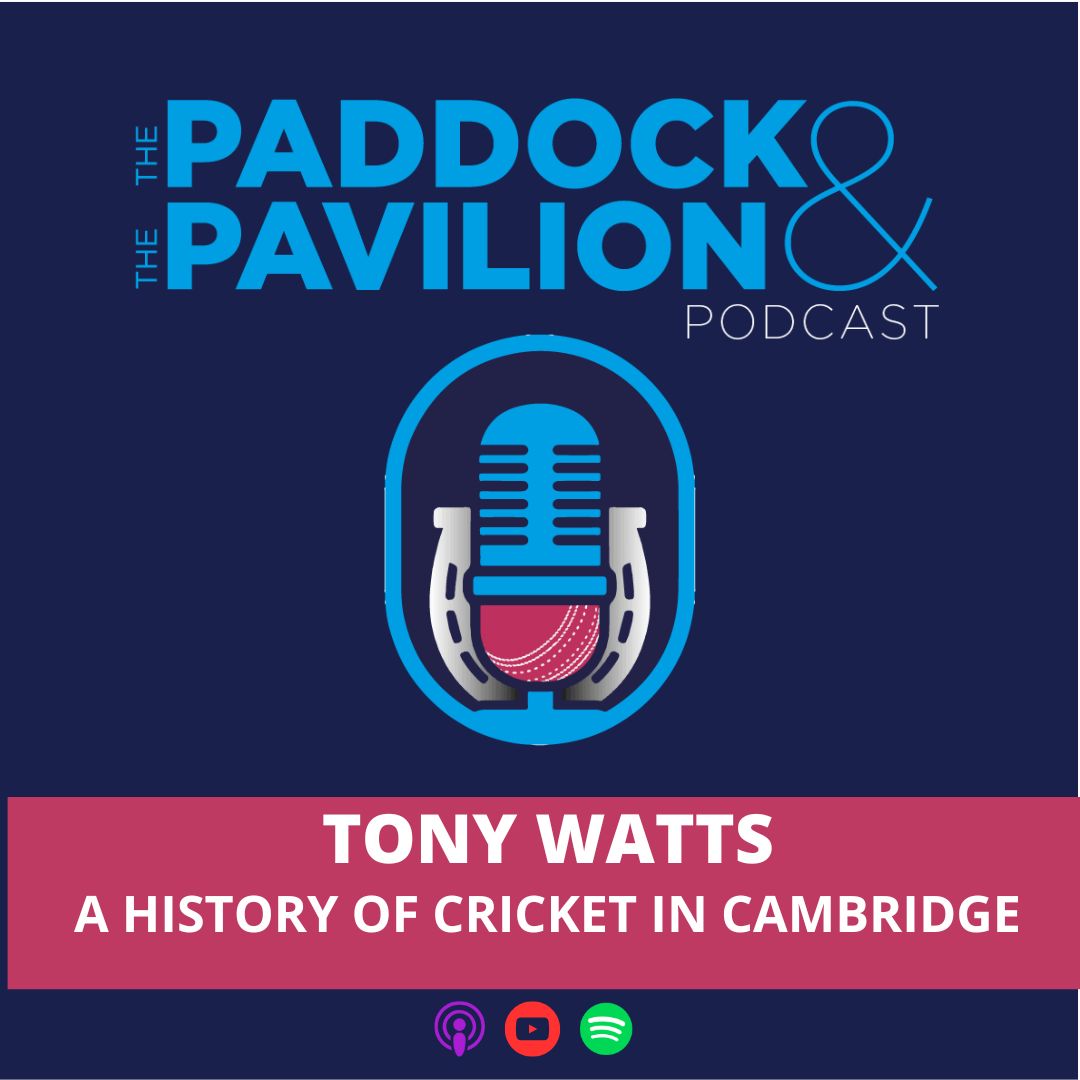 The Paddock and The Pavilion - The Horse Racing and Cricket Podcast