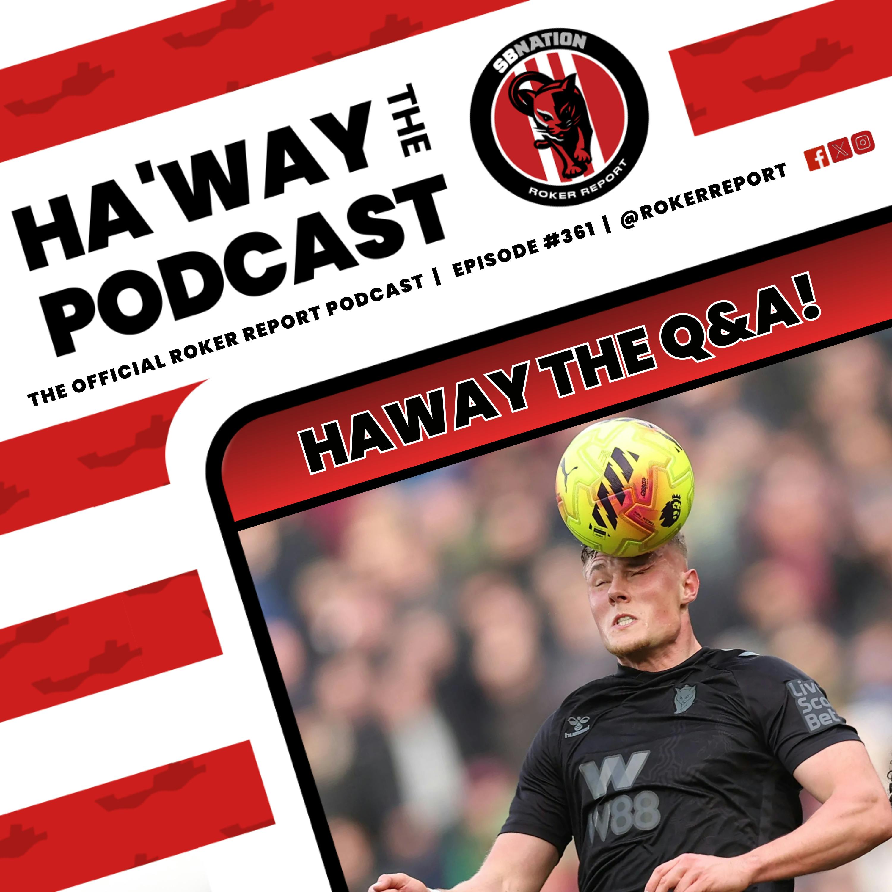 HAWAY THE Q&A | What Will Sunderland Do Before Deadline Day?