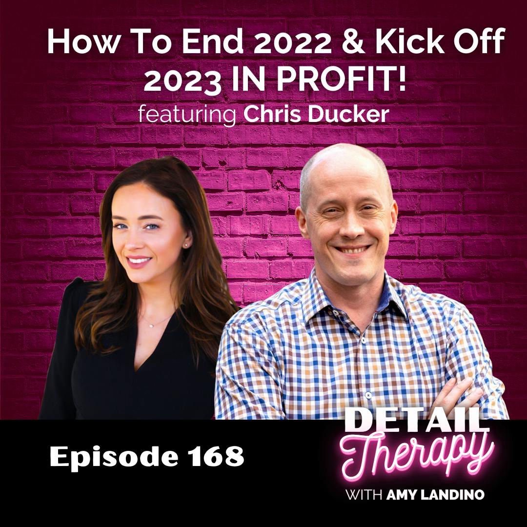 168: How to End 2022 & Kick Off 2023 IN PROFIT feat. Chris Ducker