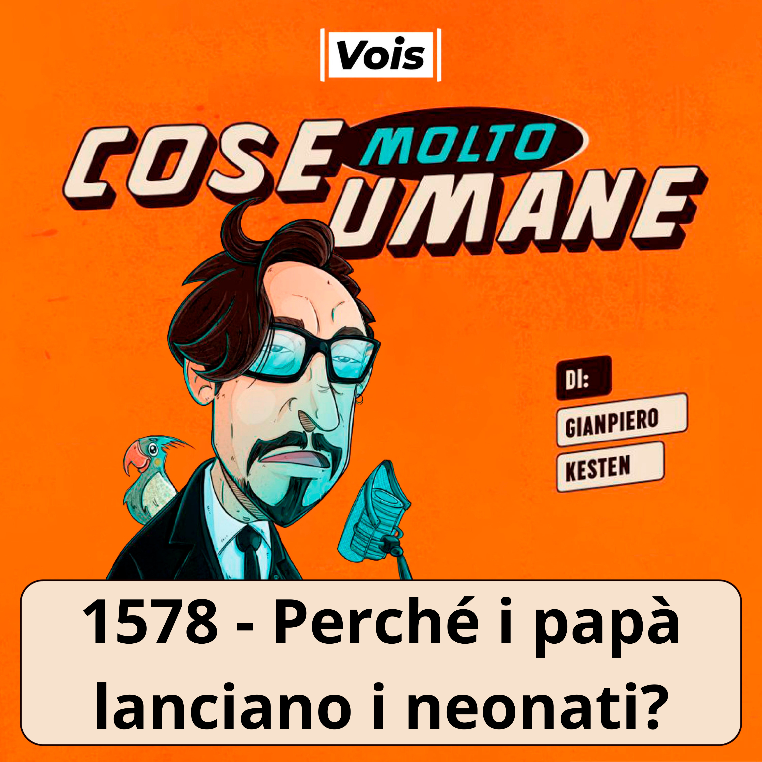 1578 - Perché i papà lanciano i neonati?