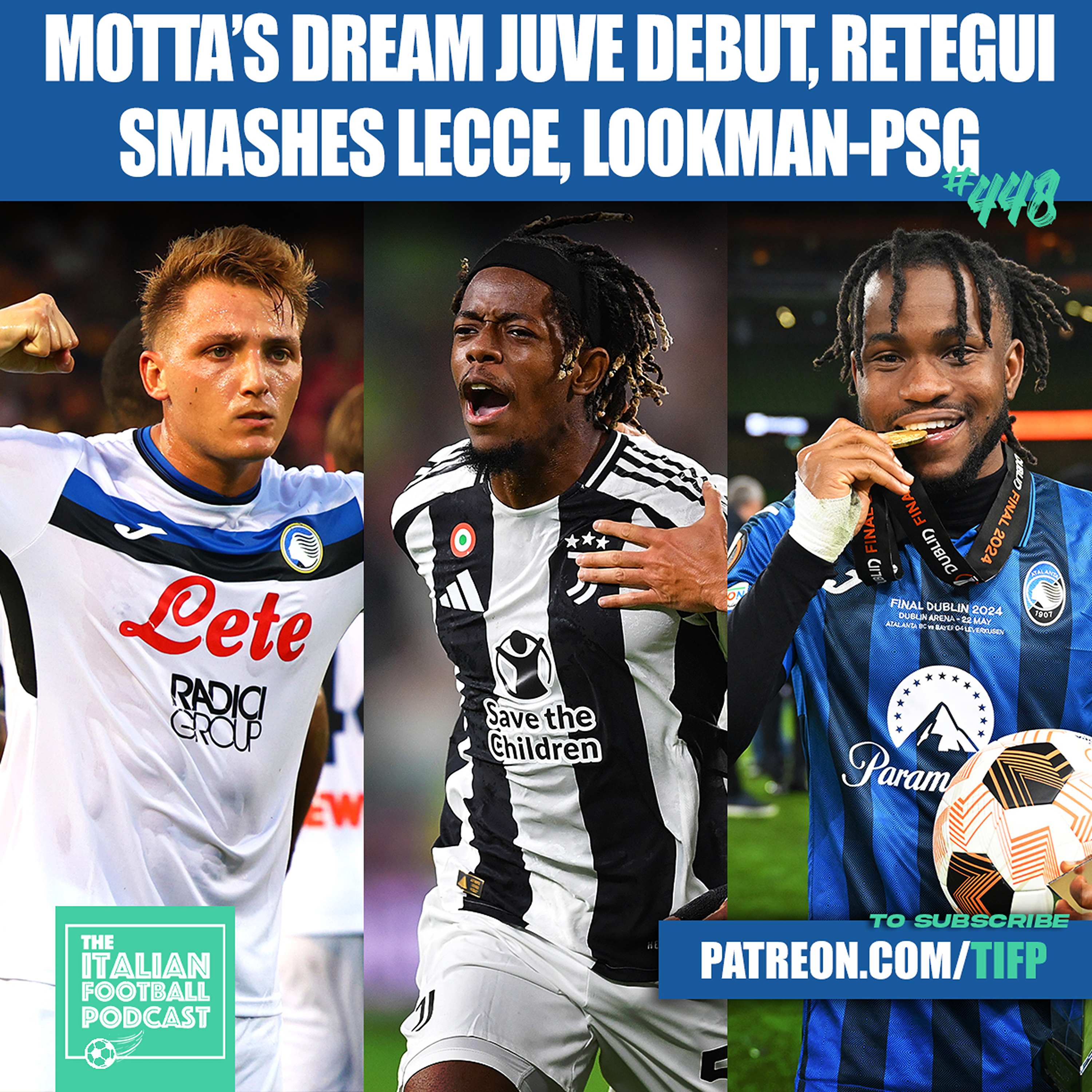Ademola Lookman To PSG: Is The Atalanta Scudetto Dream Over? (Ep. 448)