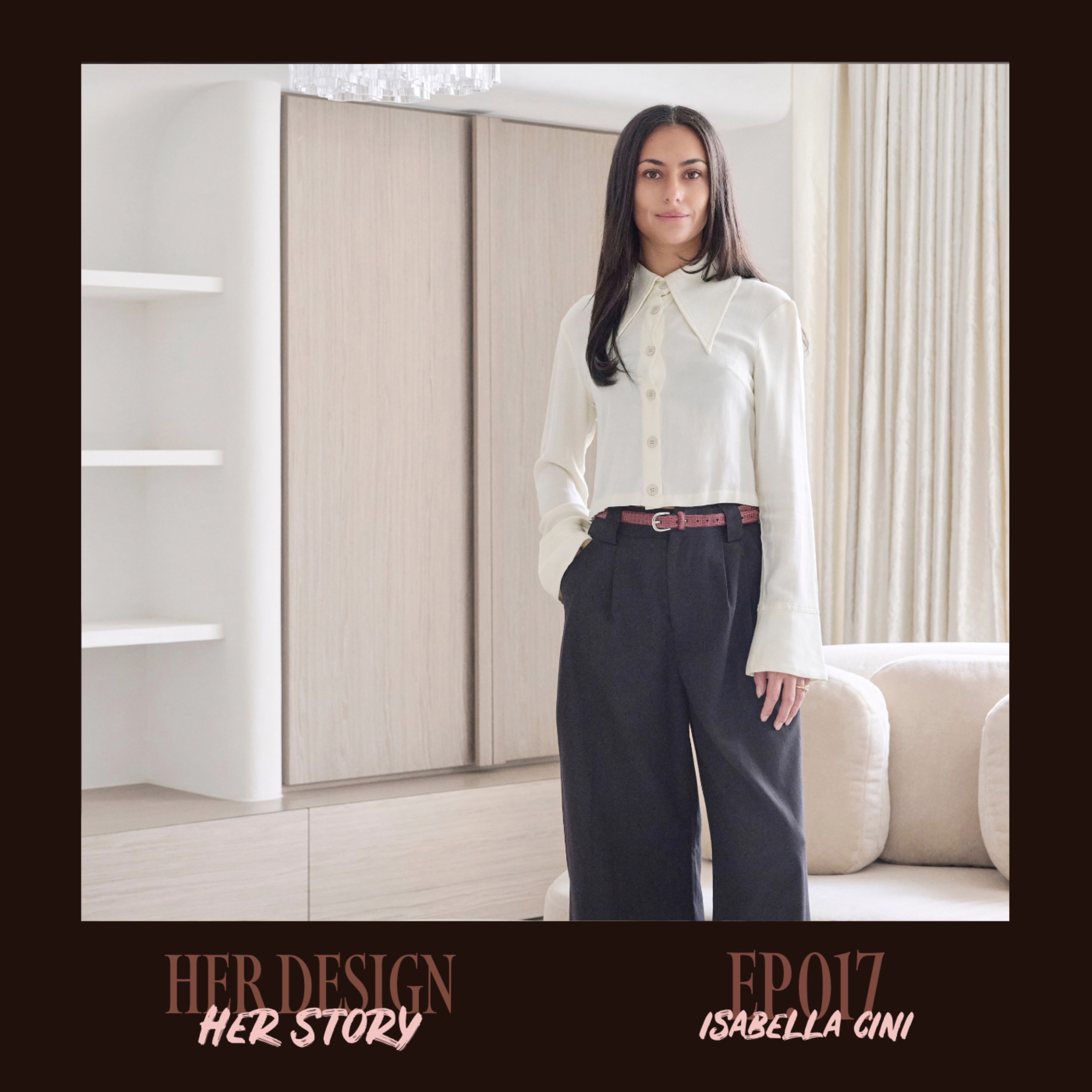 Ep. 017 - Isabella Cini