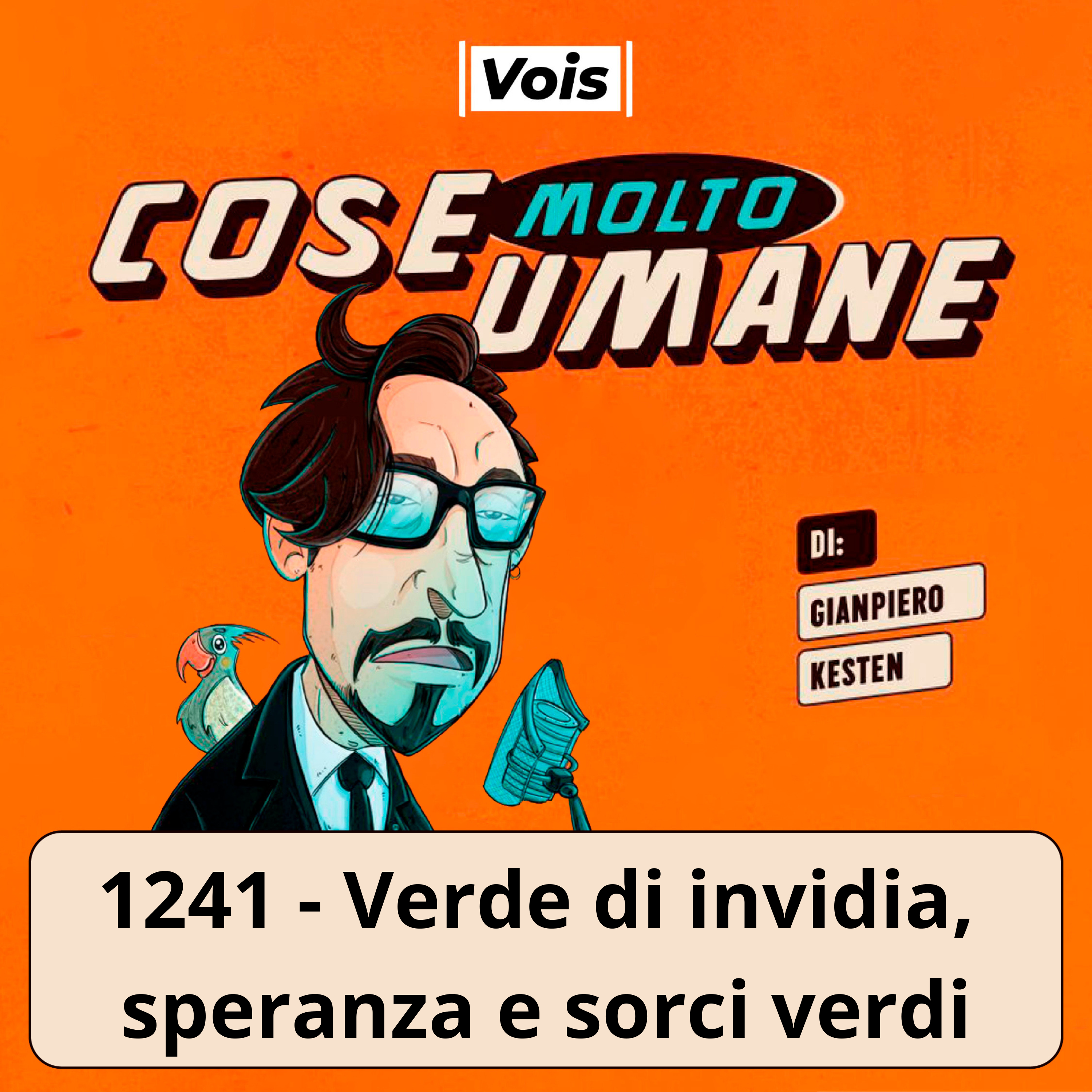 1241 - Verde di invidia, speranza e sorci verdi