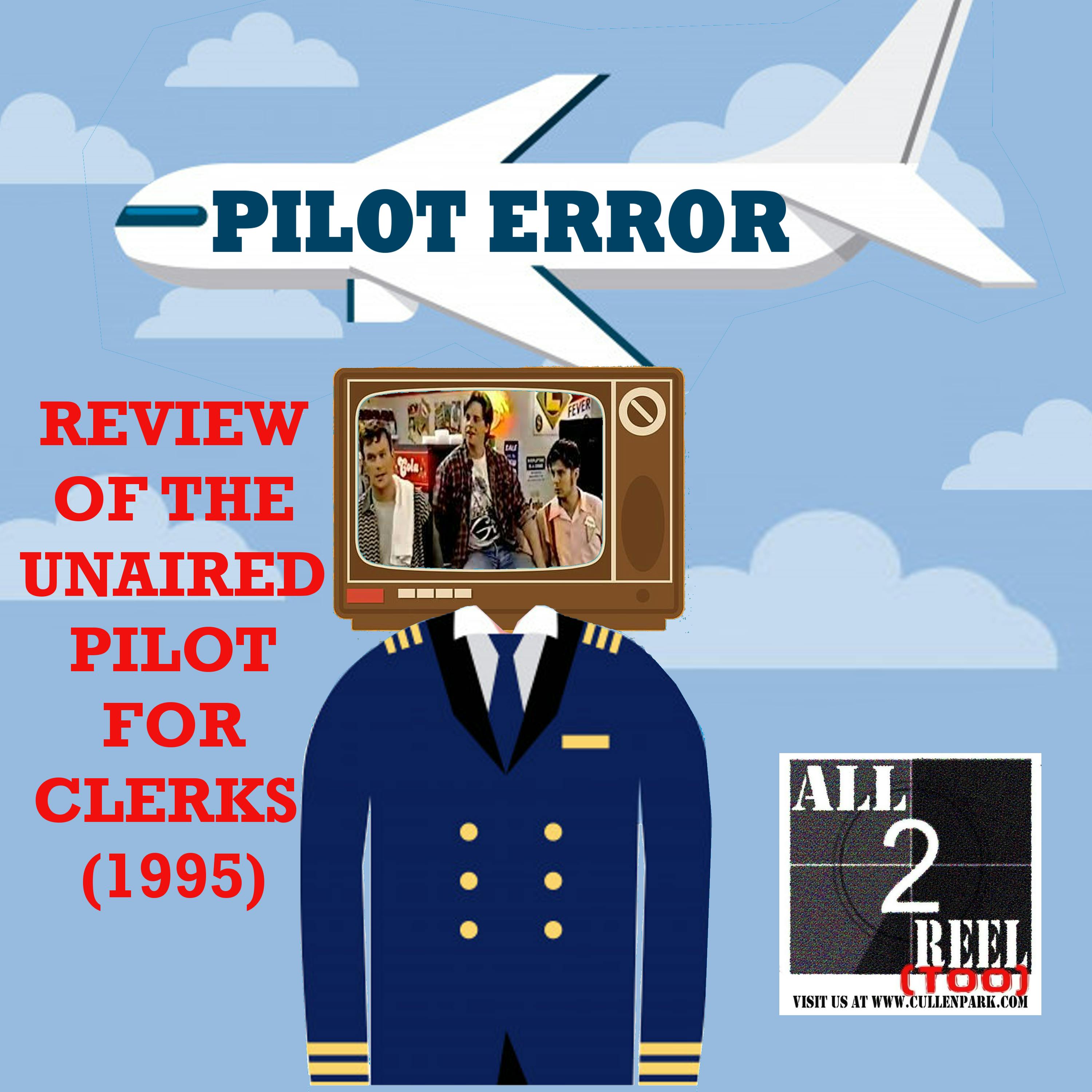 CLERKS. (1995) - PILOT ERROR TV REVIEW