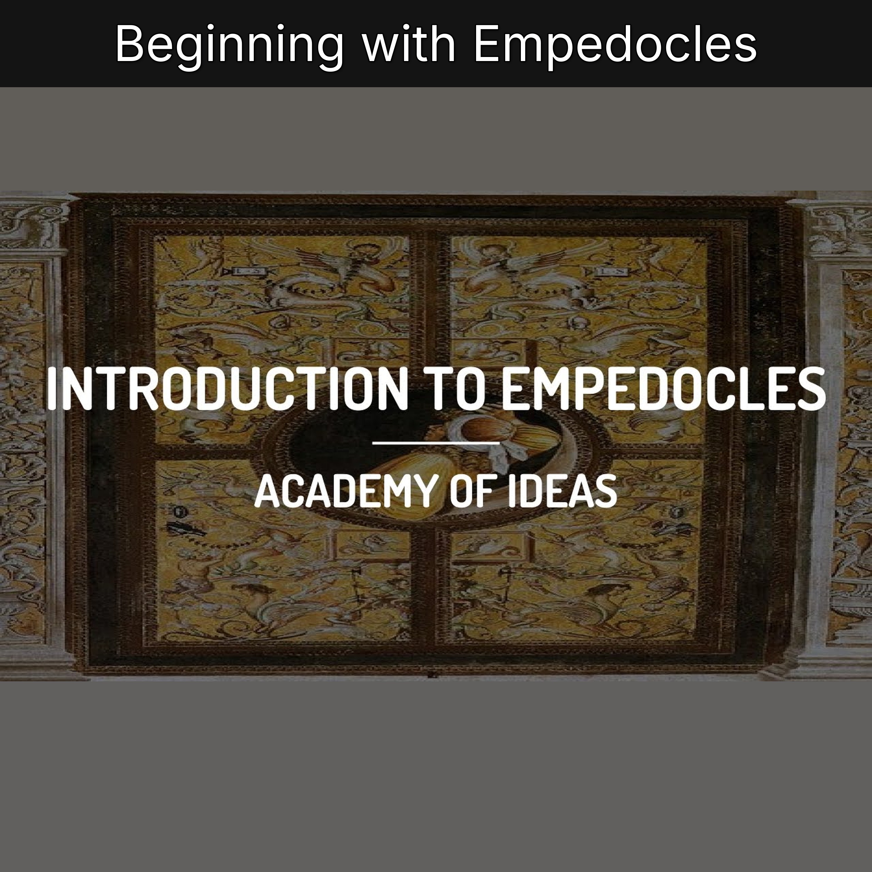 Beginning with Empedocles episode artwork
