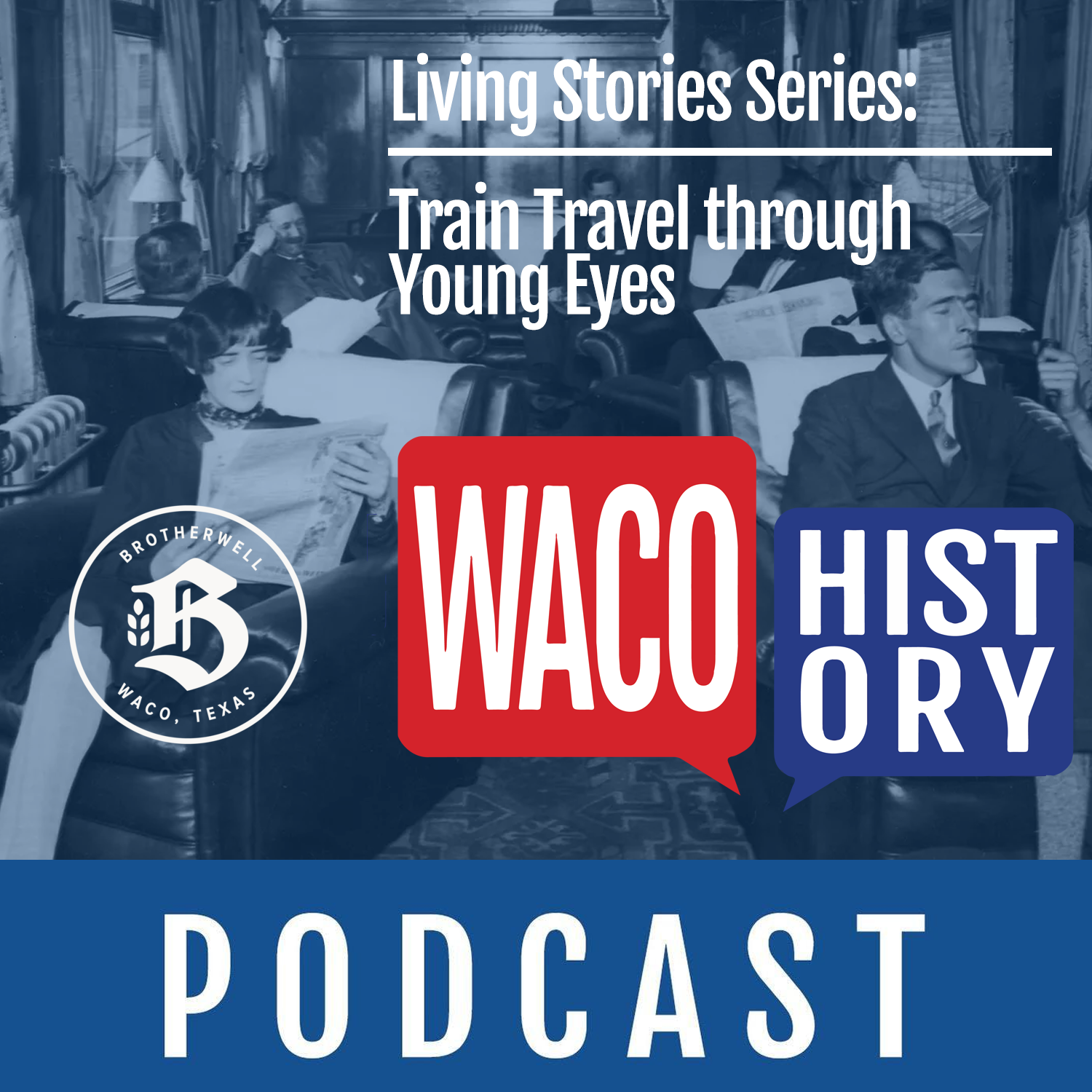 Waco History Podcast